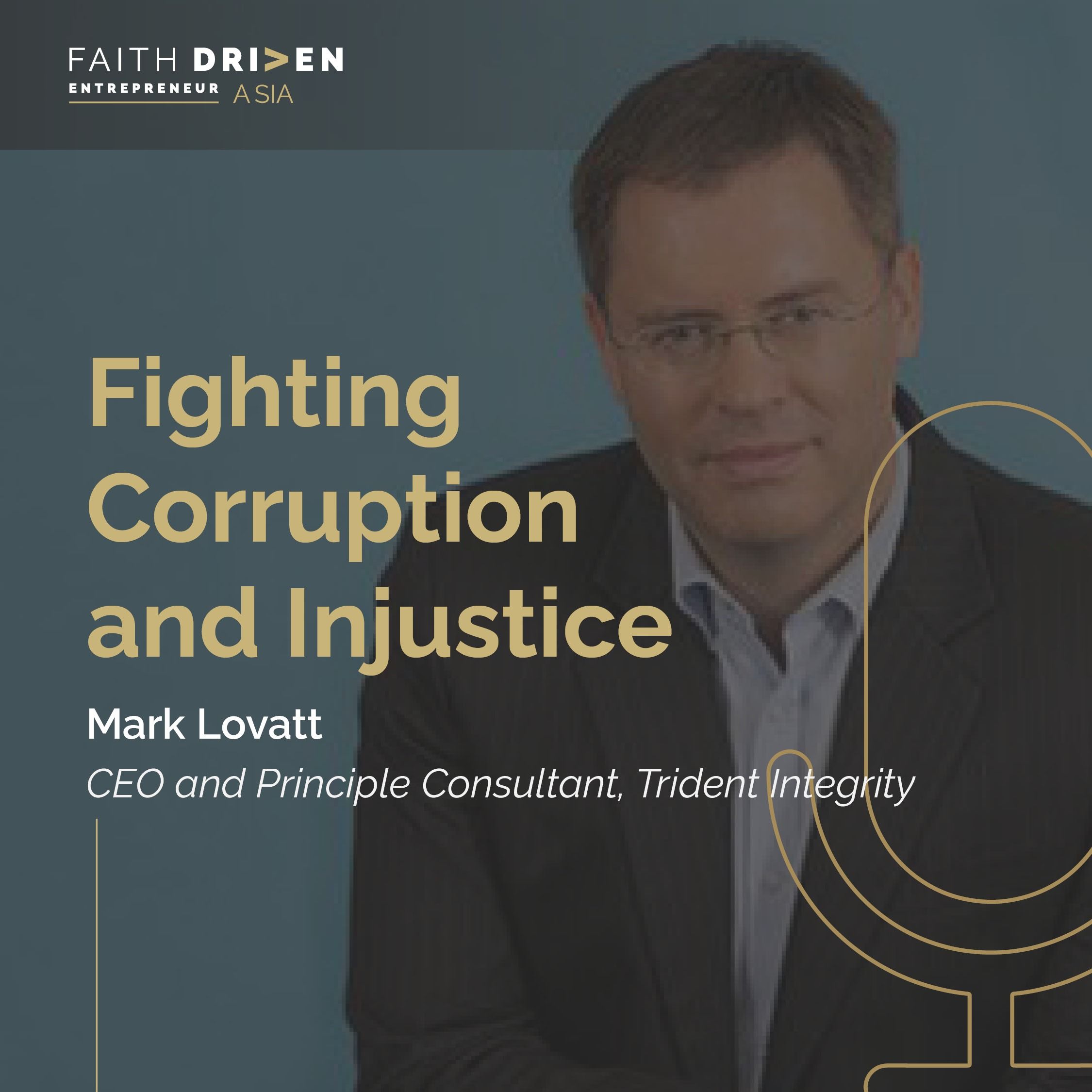 Episode 25 - Fighting Corruption and Injustice with Dr. Mark Lovatt