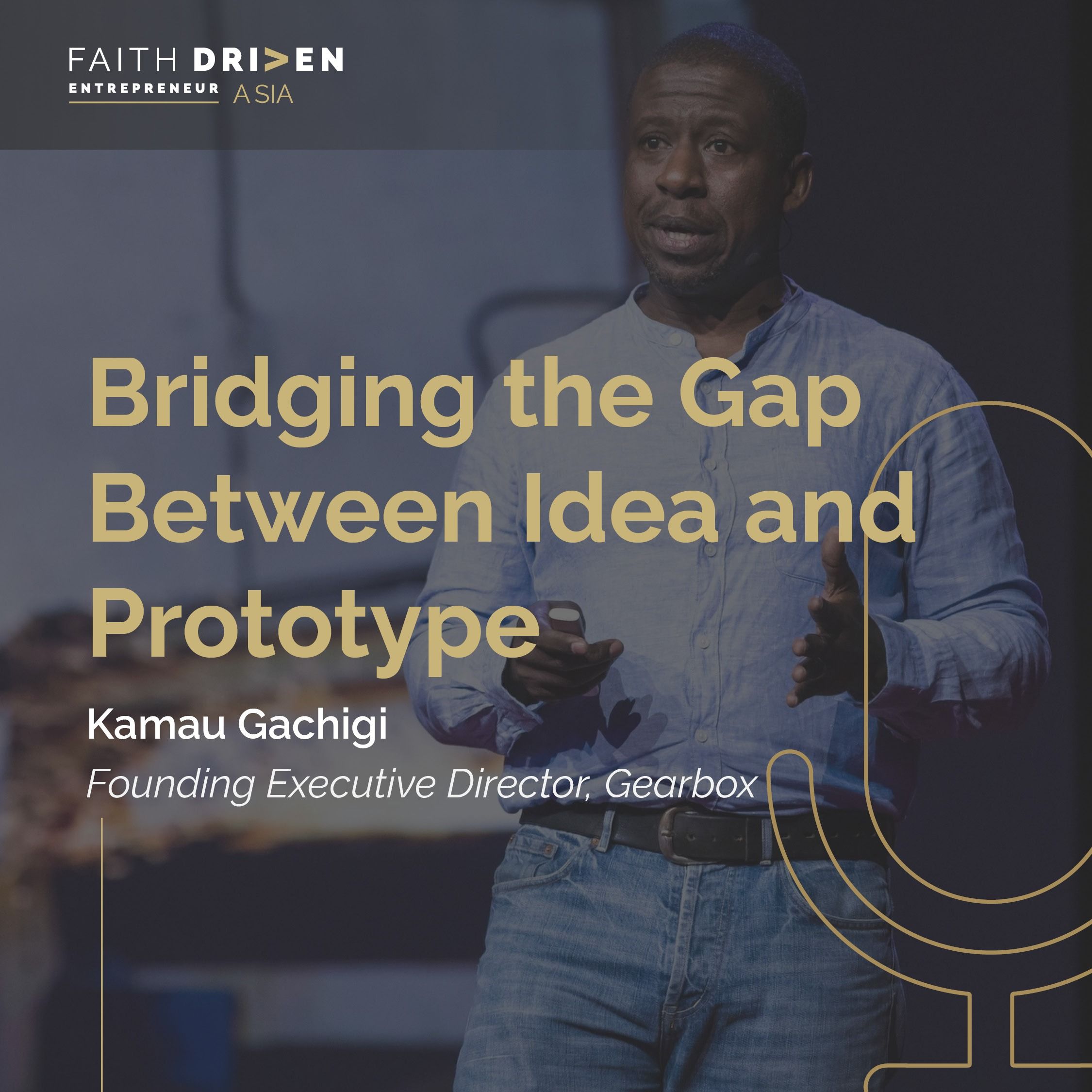 Episode 24 - Bridging the Gap Between Idea and Prototype with Dr. Kamau Gachigi