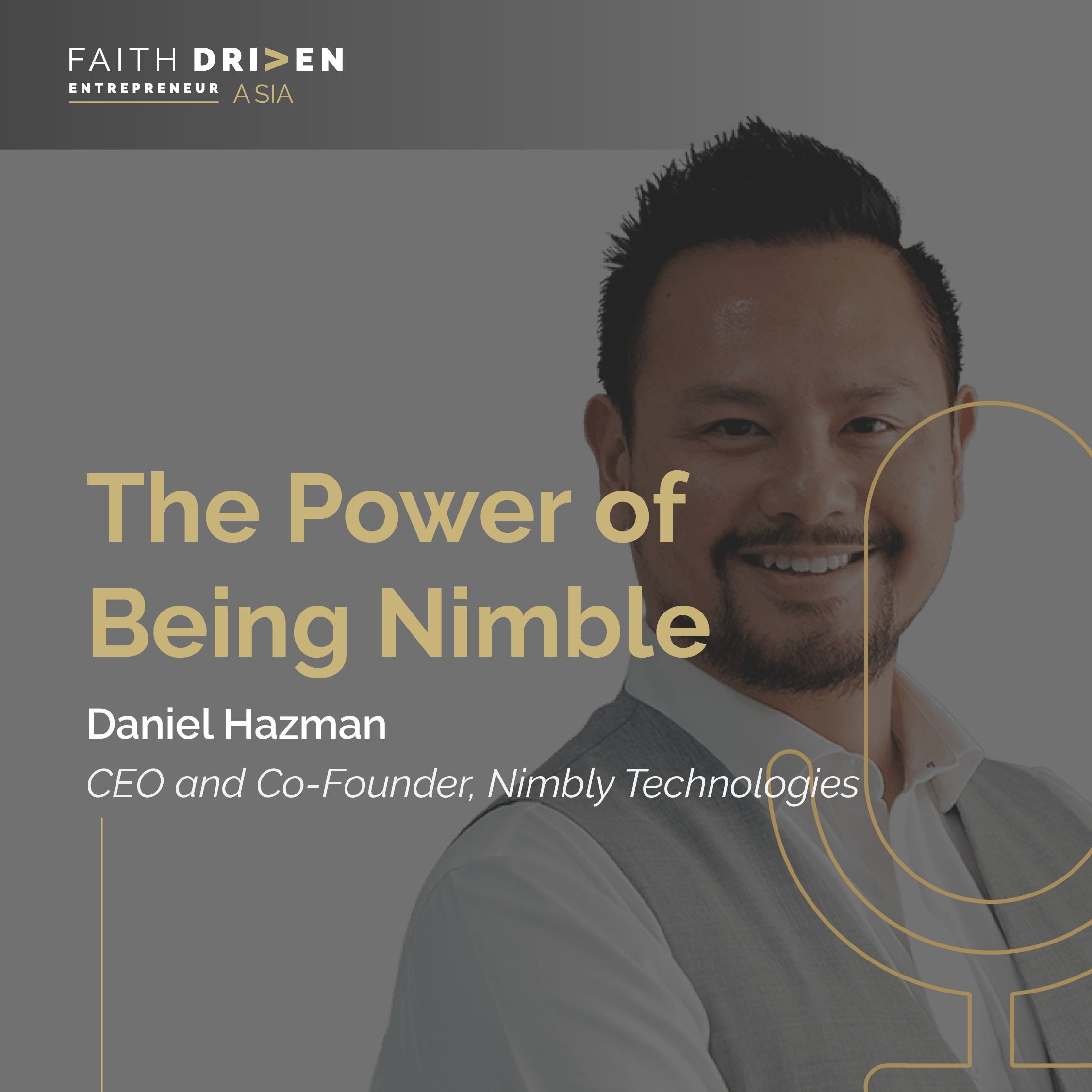 Episode 18 - The Power of Being Nimble with Daniel Hazman
