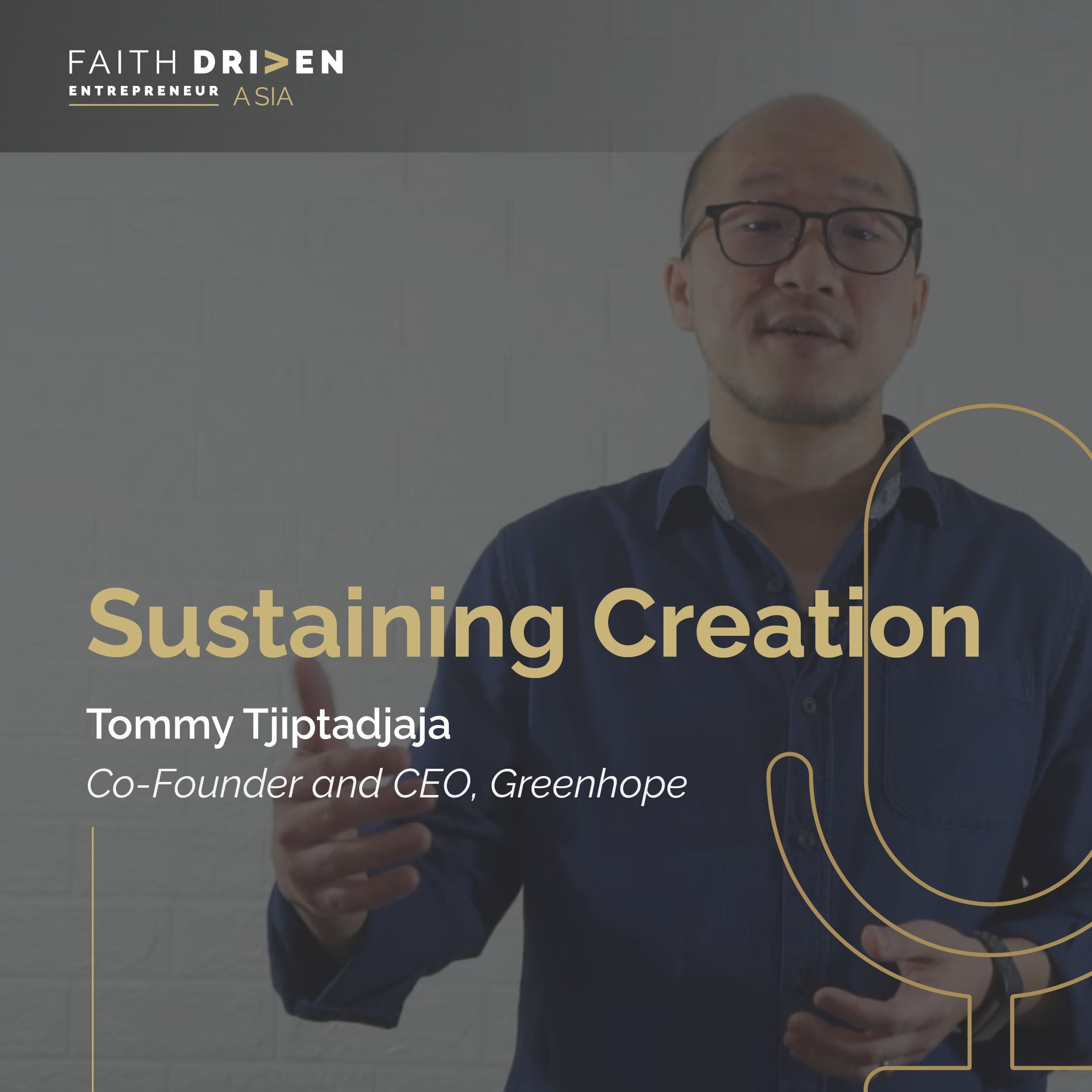 Episode 23 - Sustaining God’s Creation with Tommy Tjiptadjaja