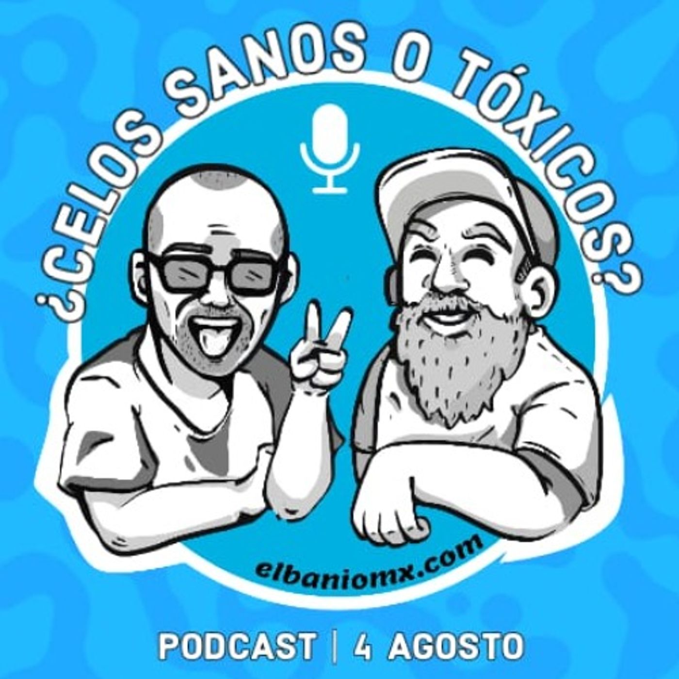 Celos sanos o toxicos en El Baño MX parte 1 episode artwork