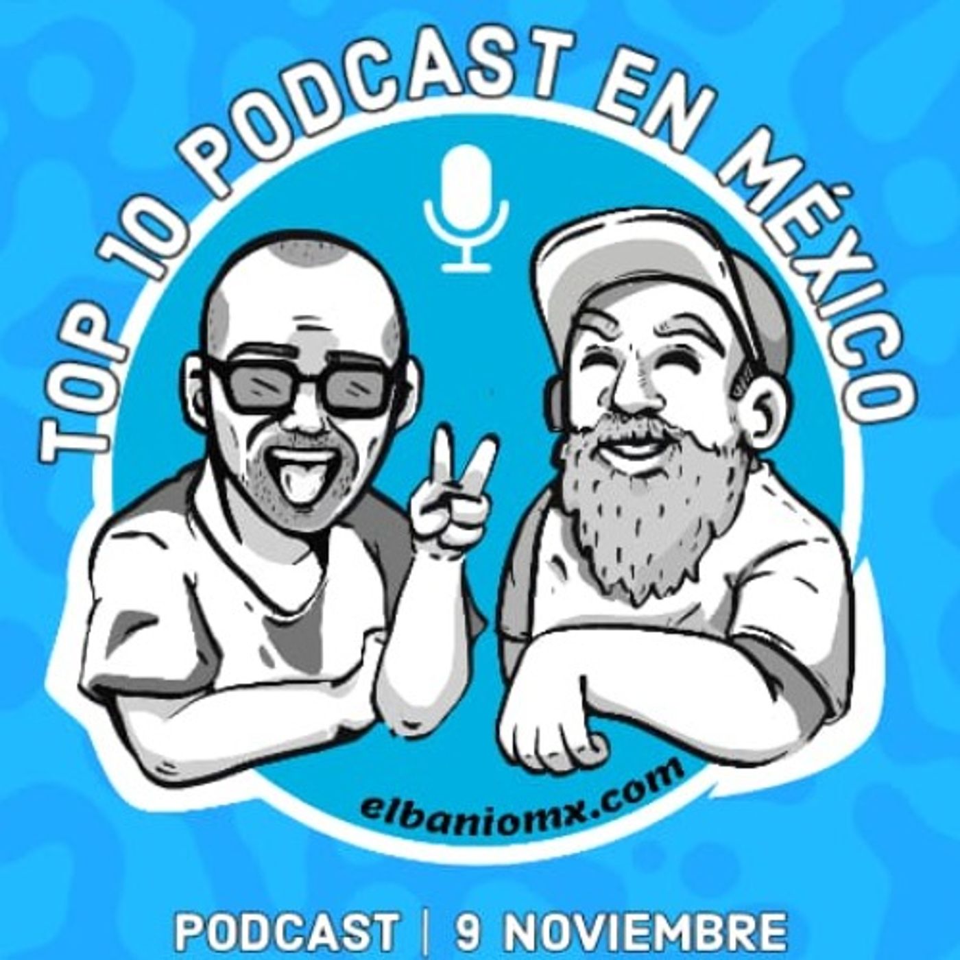 Top 10 Podcasts en Mexico por EL BAÑO MX 🧻🚽🚰  parte 1 episode artwork