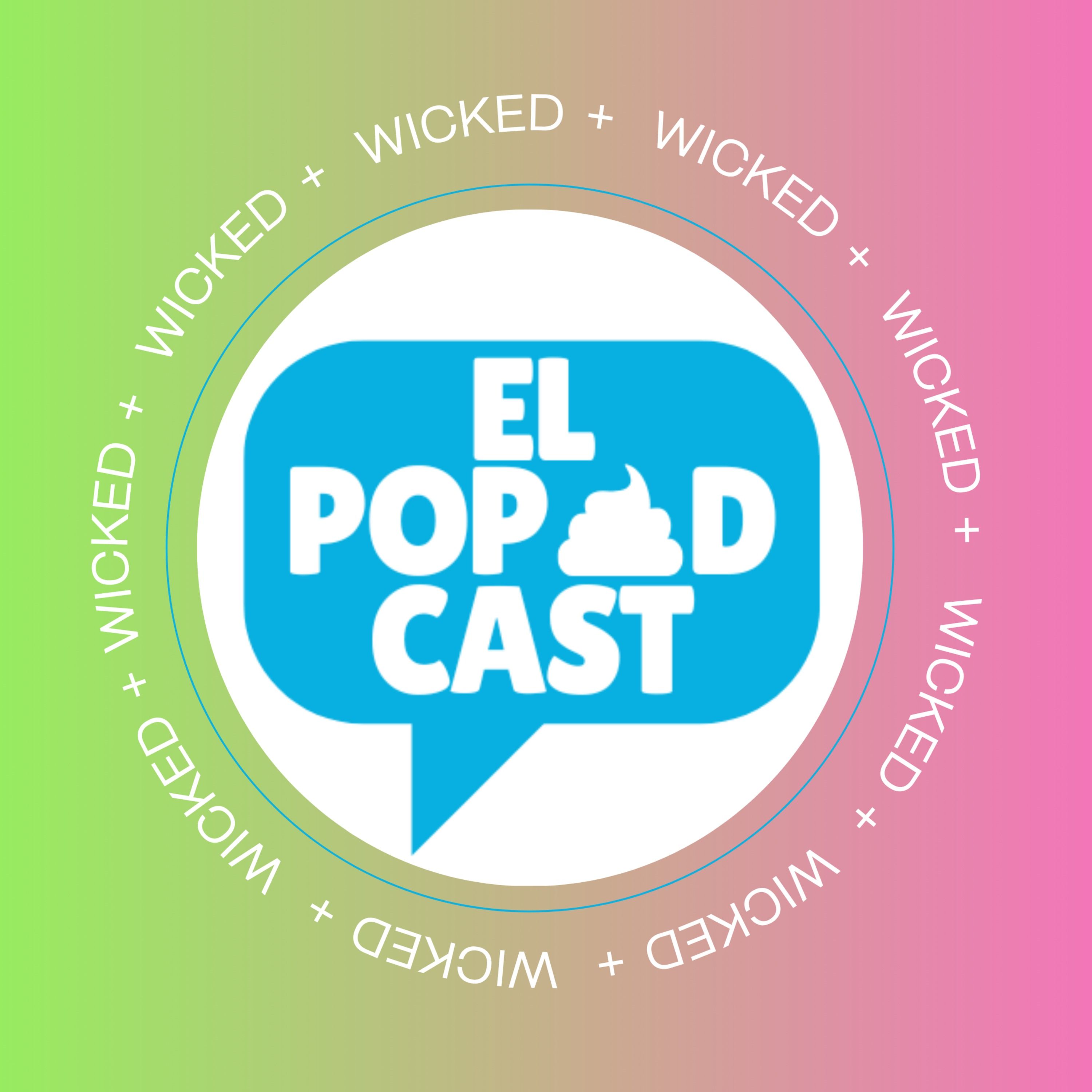 Wicked en El Baño MX por Turquesa Pop 102.7🧻🚽🚰 Parte 1 episode artwork