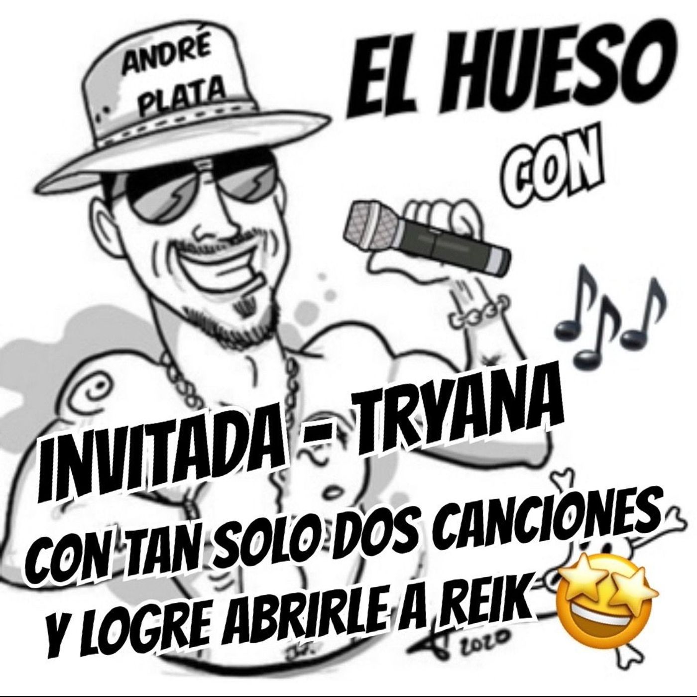 TRYANA en EL HUESO parte 2