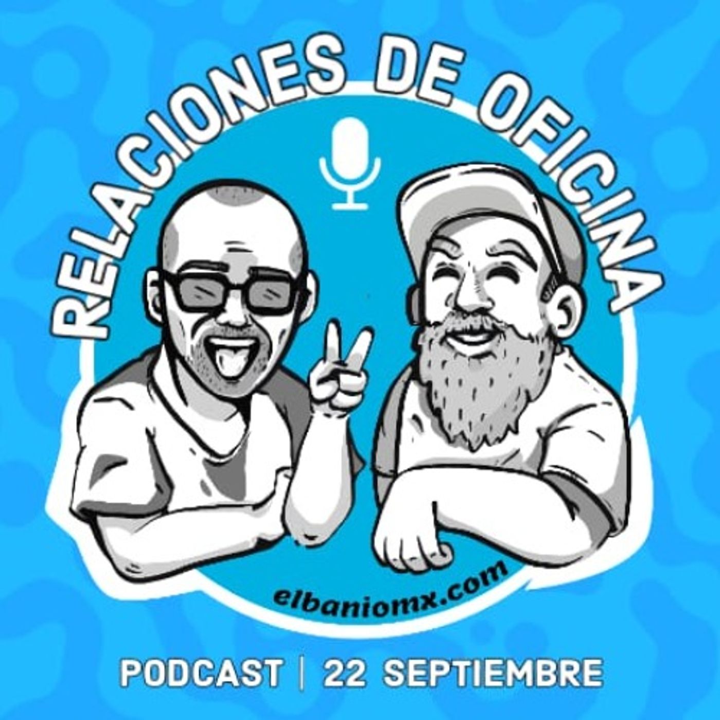 Relaciones de Oficina en El Baño MX parte 2 episode artwork