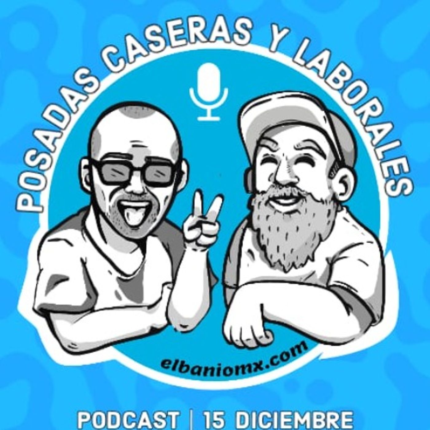 Posadas familiares o laborales en EL BAÑO MX 🧻🚽🚰 parte 1 episode artwork