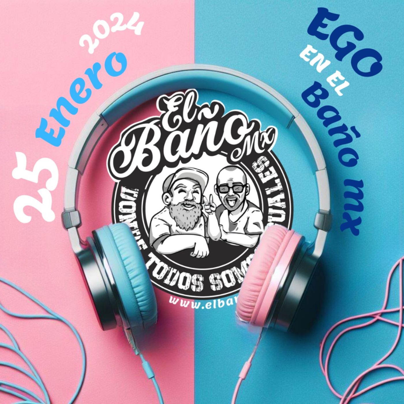 Ego en El Baño MX 🧻🚽🚰 episode artwork