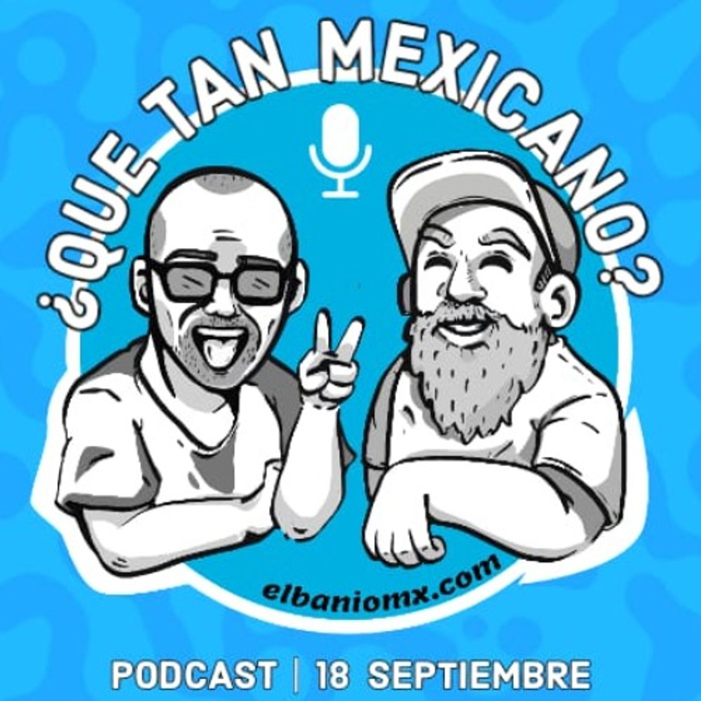 Que tan Mexicano eres en El Baño MX parte 2 episode artwork
