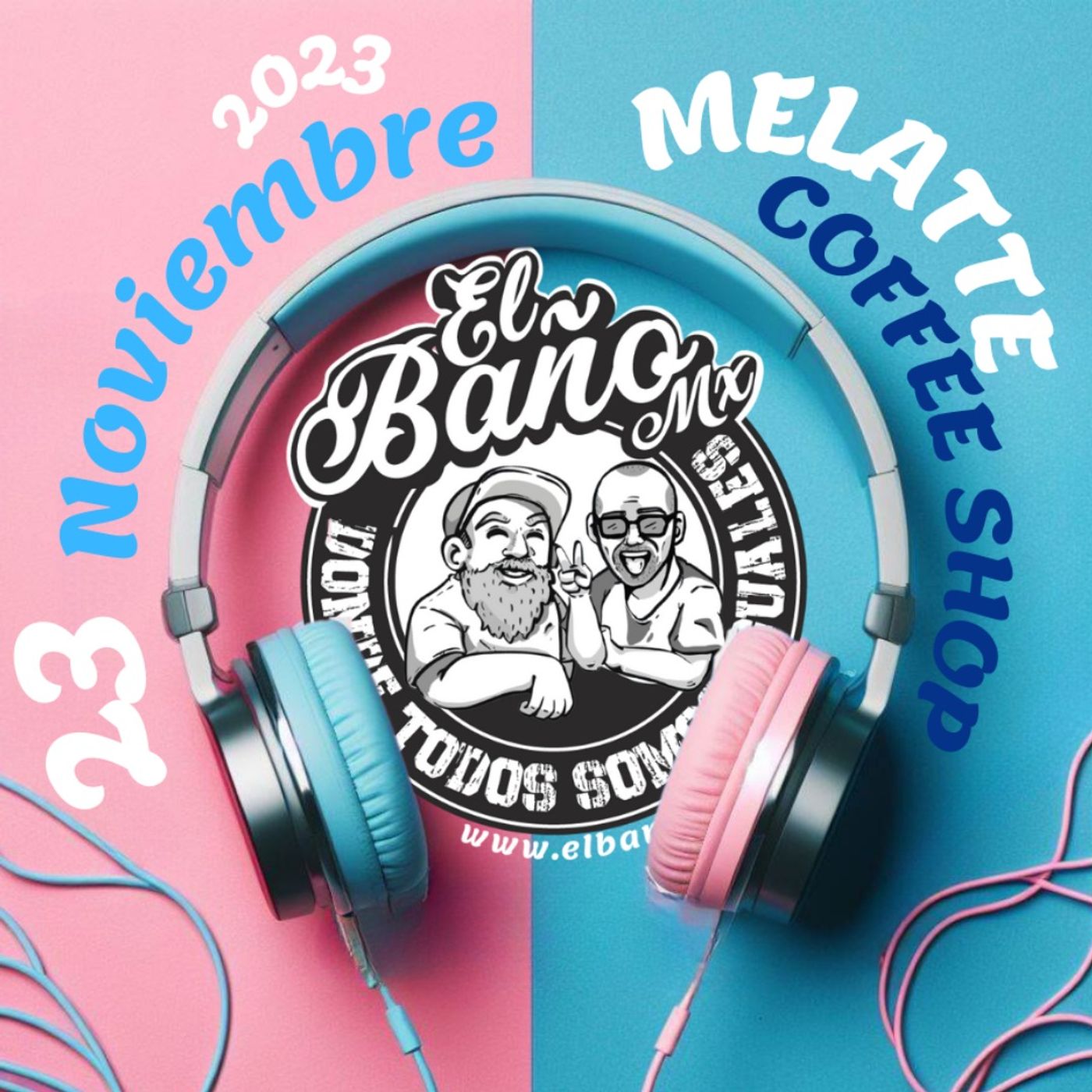Me Latte Coffee Shop y El Baño MX 🧻🚽🚰 episode artwork