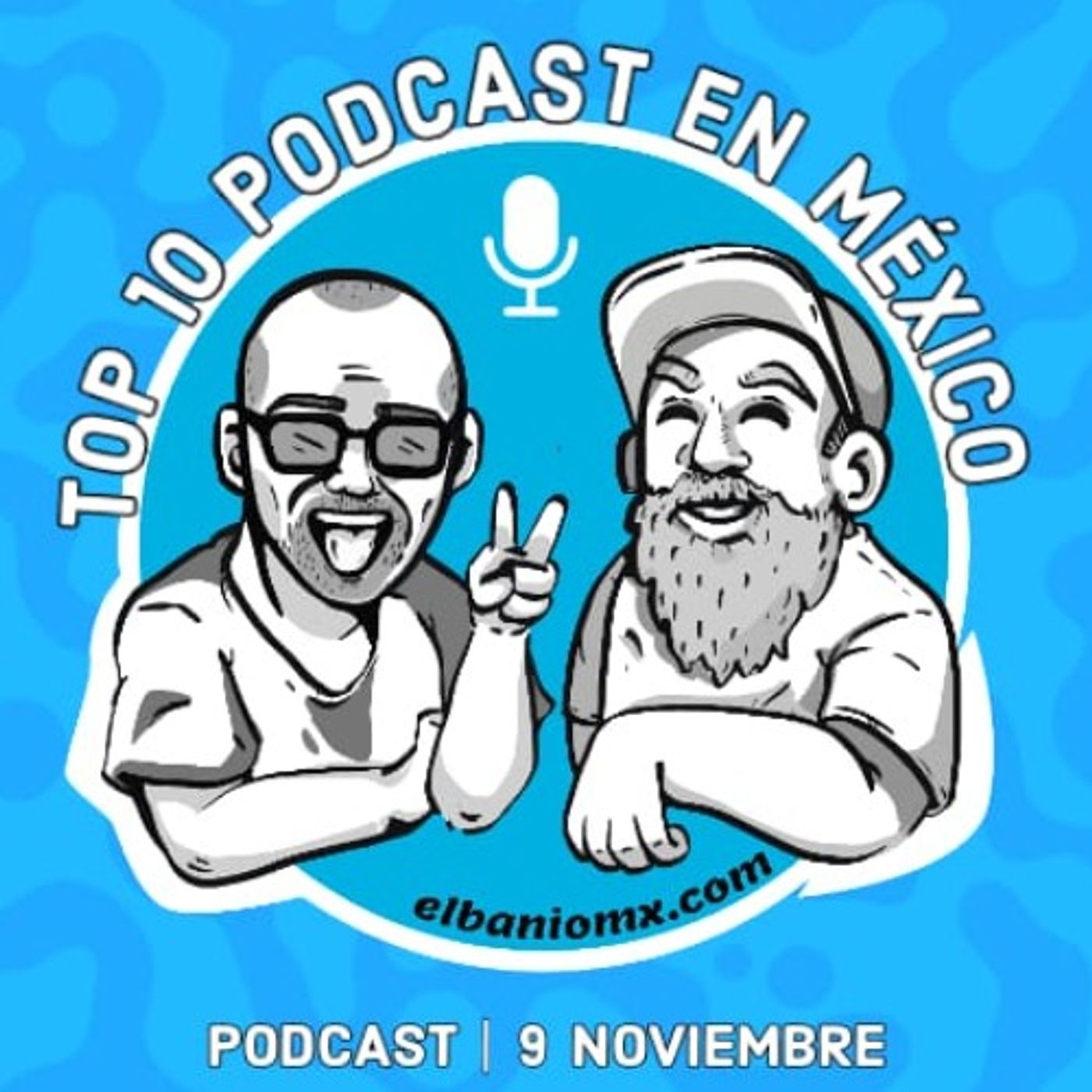 Top 10 Podcasts en Mexico por EL BAÑO MX 🧻🚽🚰  parte 2 episode artwork