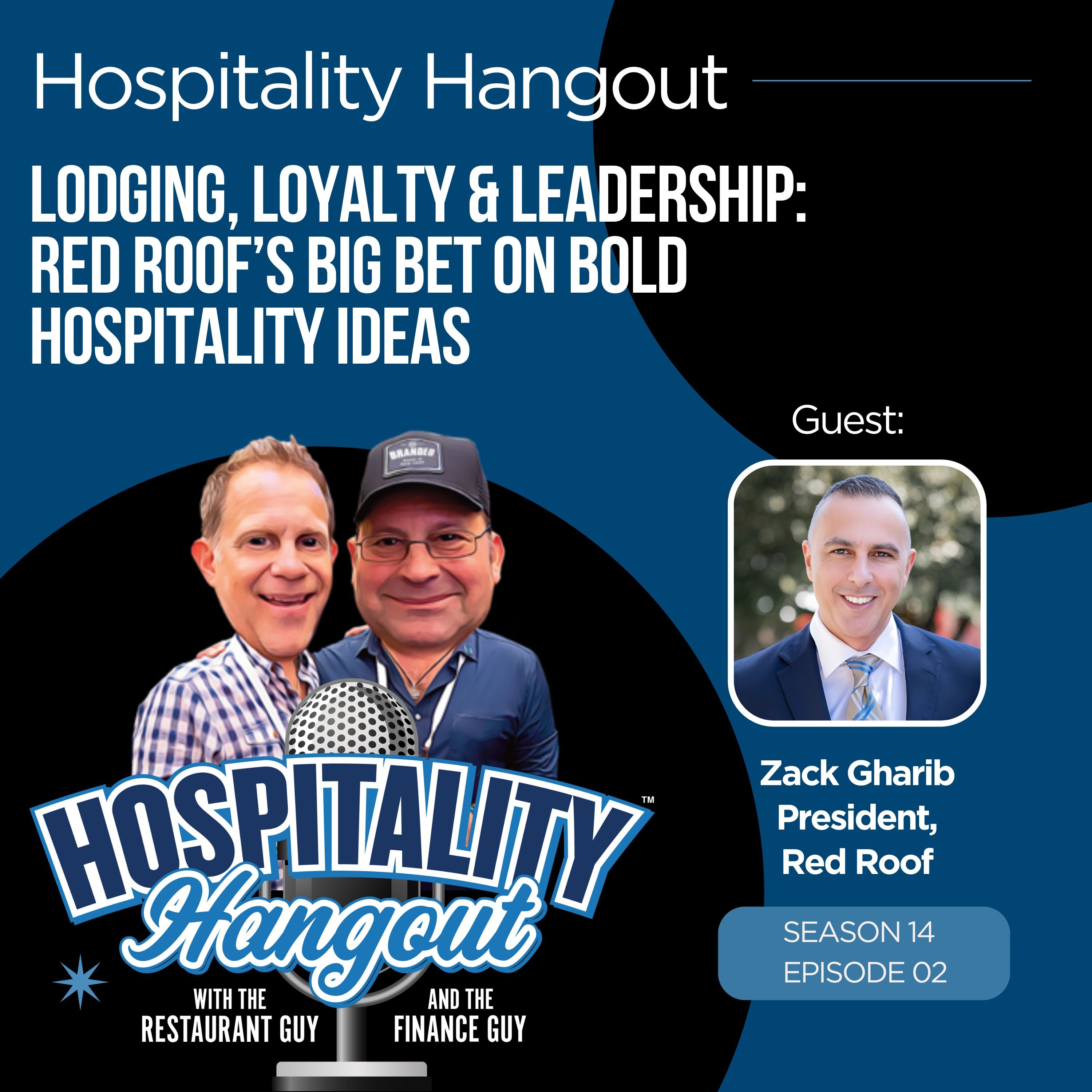 Lodging, Loyalty & Leadership: Red Roof’s Big Bet on Bold Hospitality Ideas