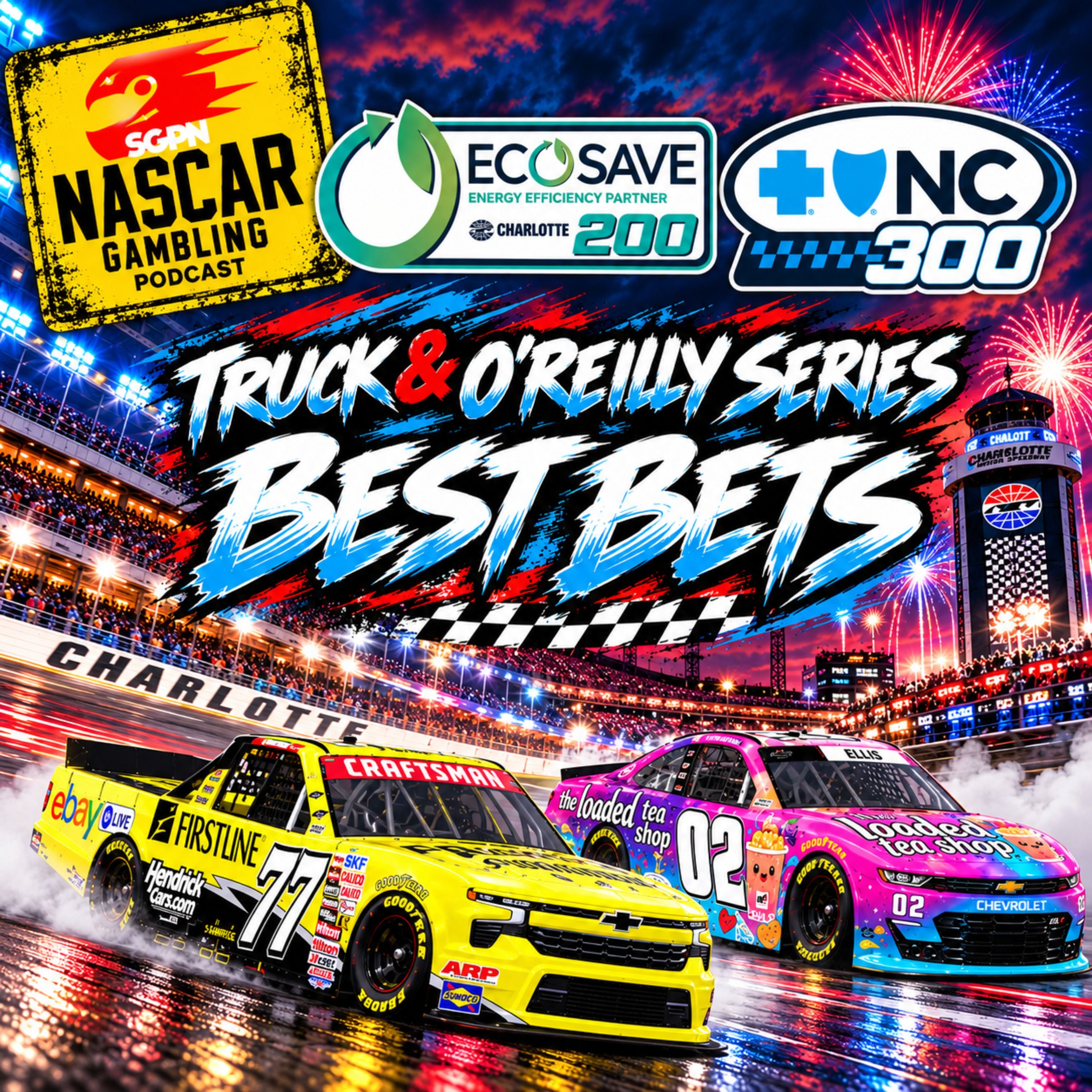 Ecosave 200 & Blue Cross NC 300 Betting Picks 2026 (Ep. 881) episode artwork