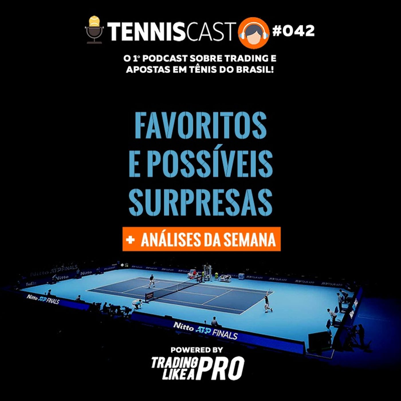 Análise Completa e Dicas de Apostas Para o ATP Finals - TennisCast #042 episode artwork