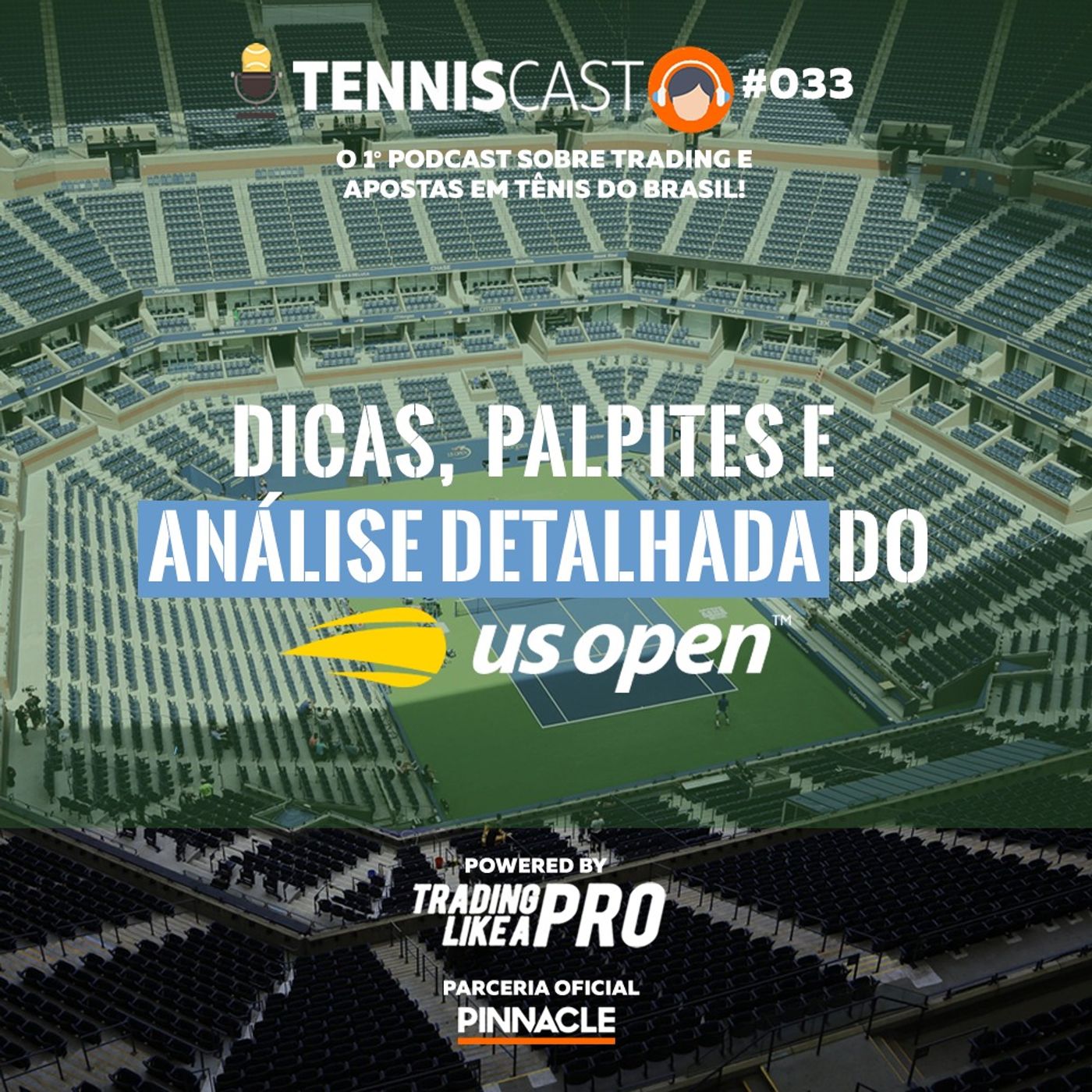 Dicas, Palpites e Análise Detalhada do US OPEN - Tennis Cast #033 episode artwork
