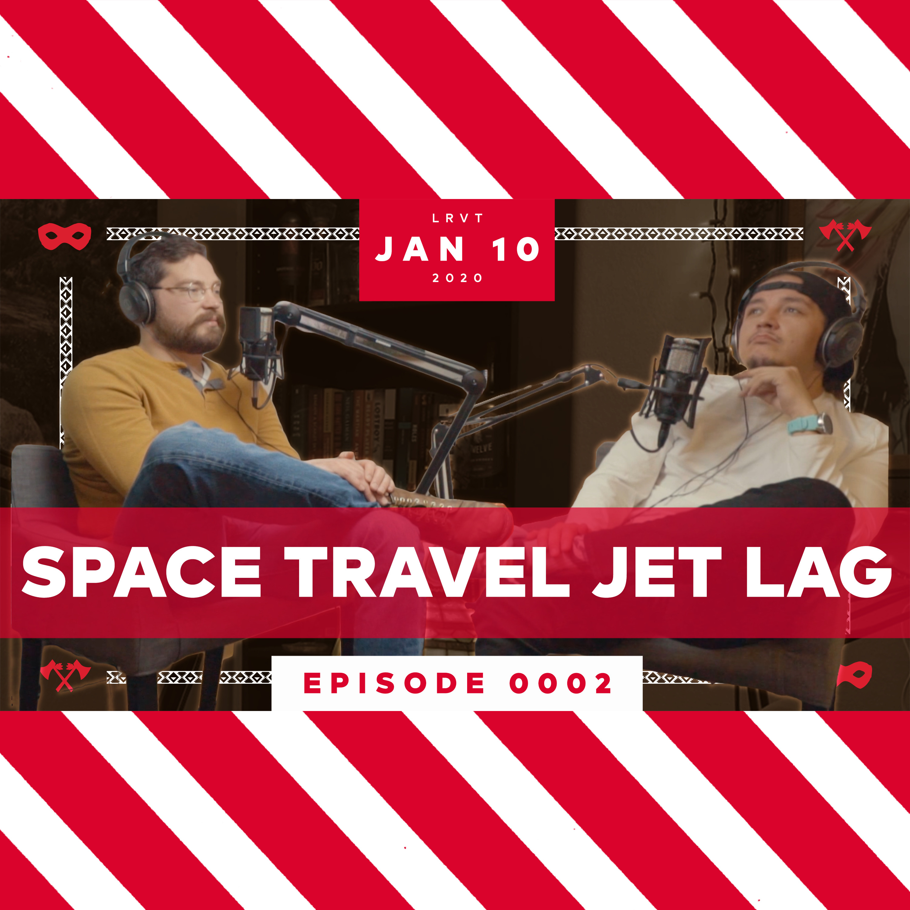 Ep. 02: Space Travel Jet Lag