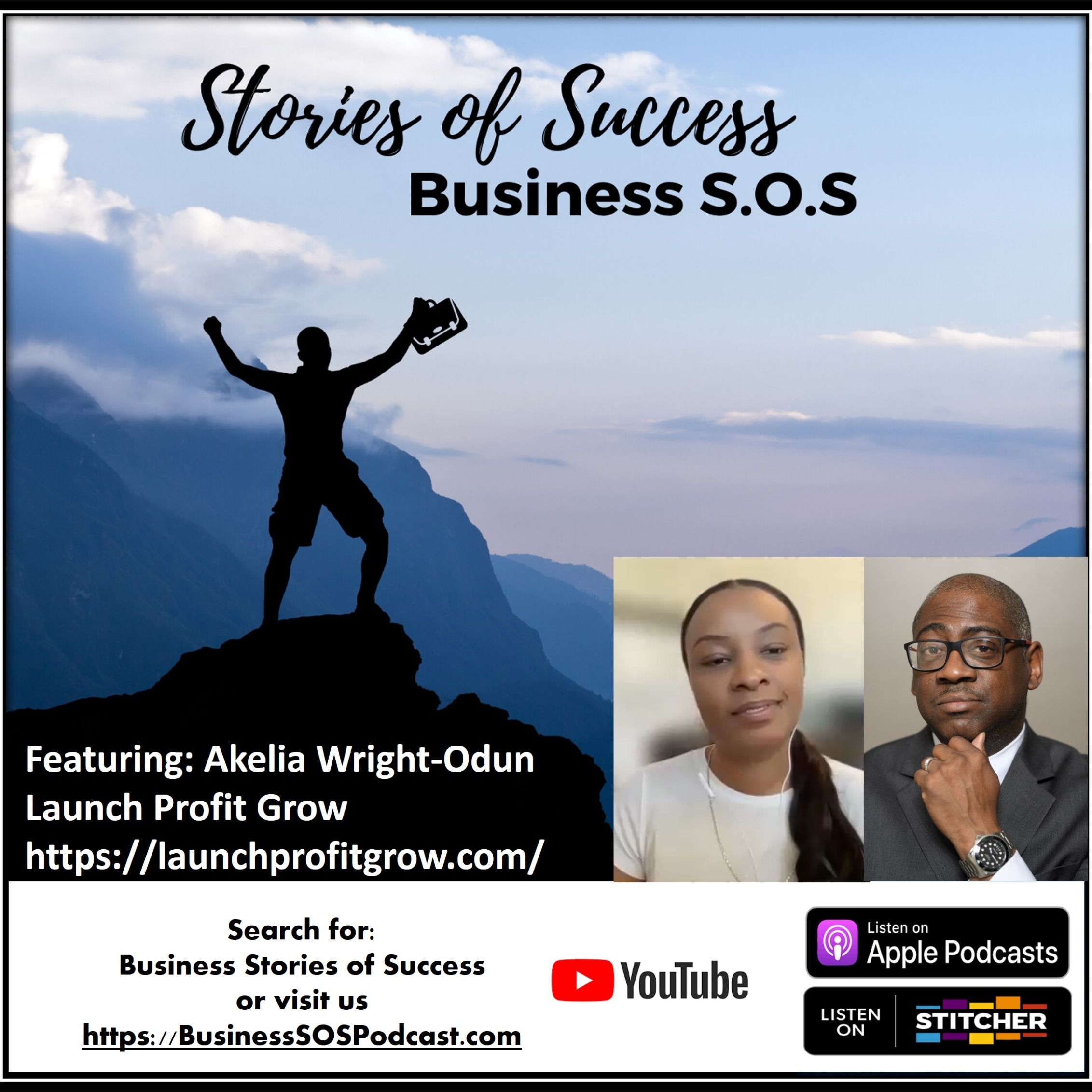Business SOS - Episode 74 - Akelia Wright-Odun - Launch Profit Grow