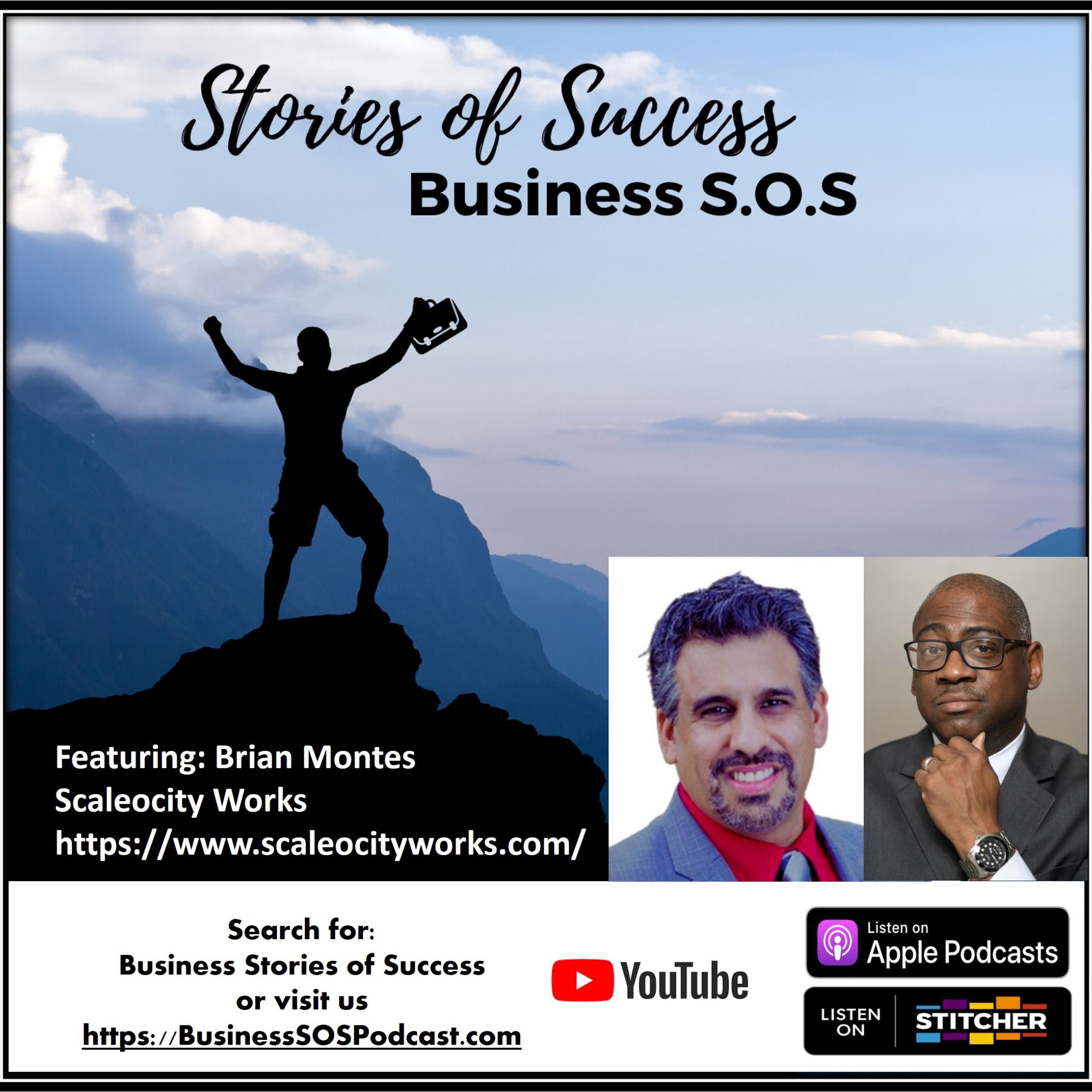 Business SOS - Episode 67 - Brian Montes - Scaleocity Works
