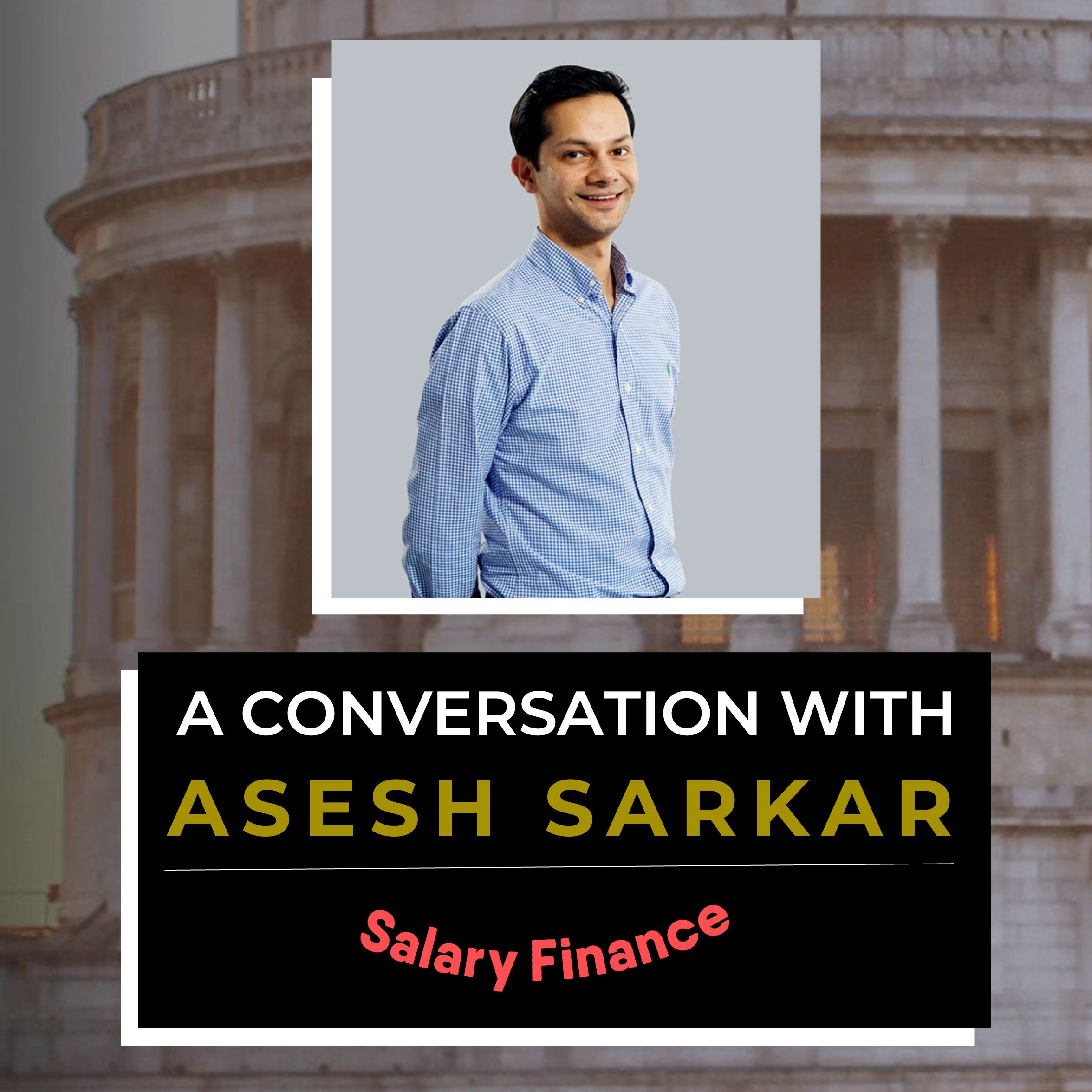 Defeating the Personal Debt Trap (ft. Asesh Sarkar)