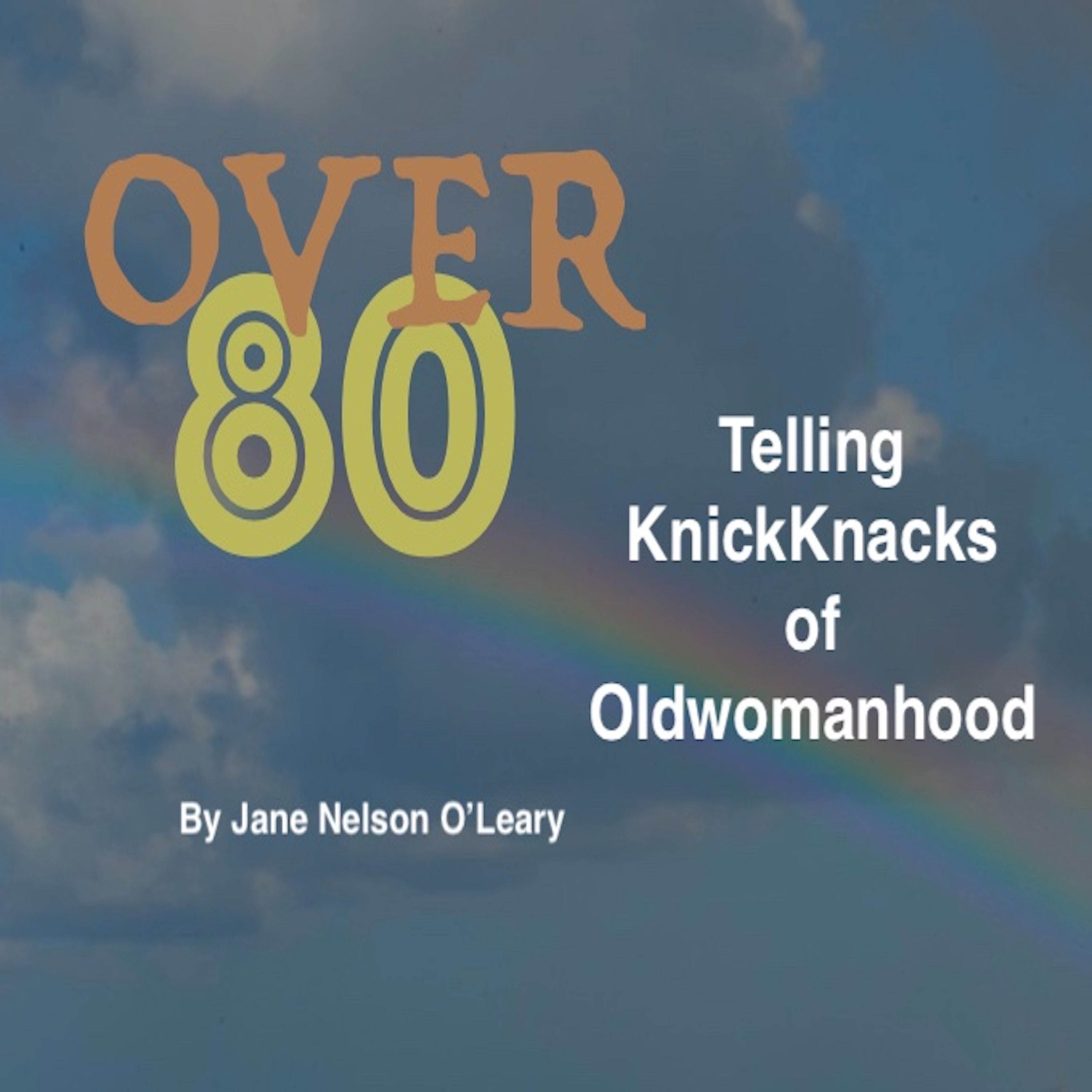 Over 80 - Telling Knick Knacks