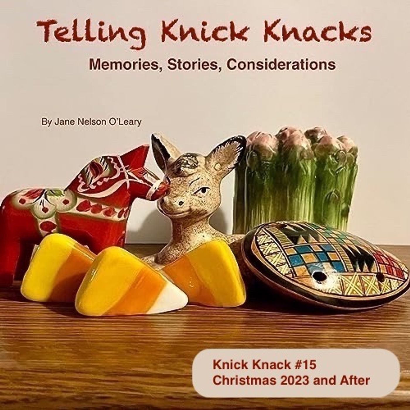 Knick Knack #15. Christmas 2023... and after episode artwork