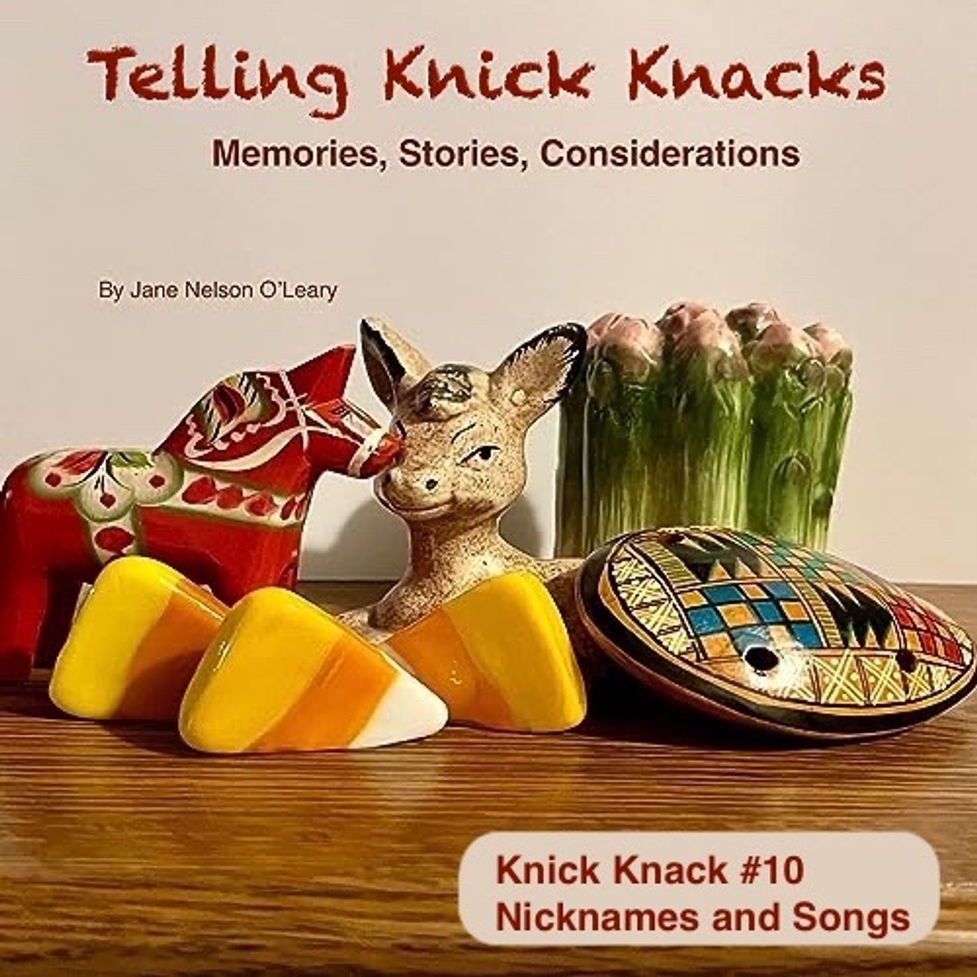 Knick Knack #10. Nicknames and Lyrics episode artwork