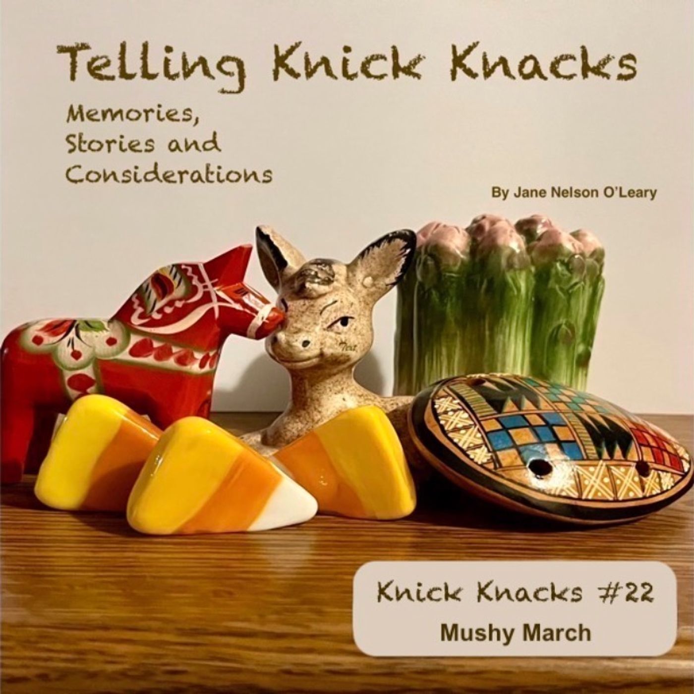 KnickKnack #22 Mushy March episode artwork