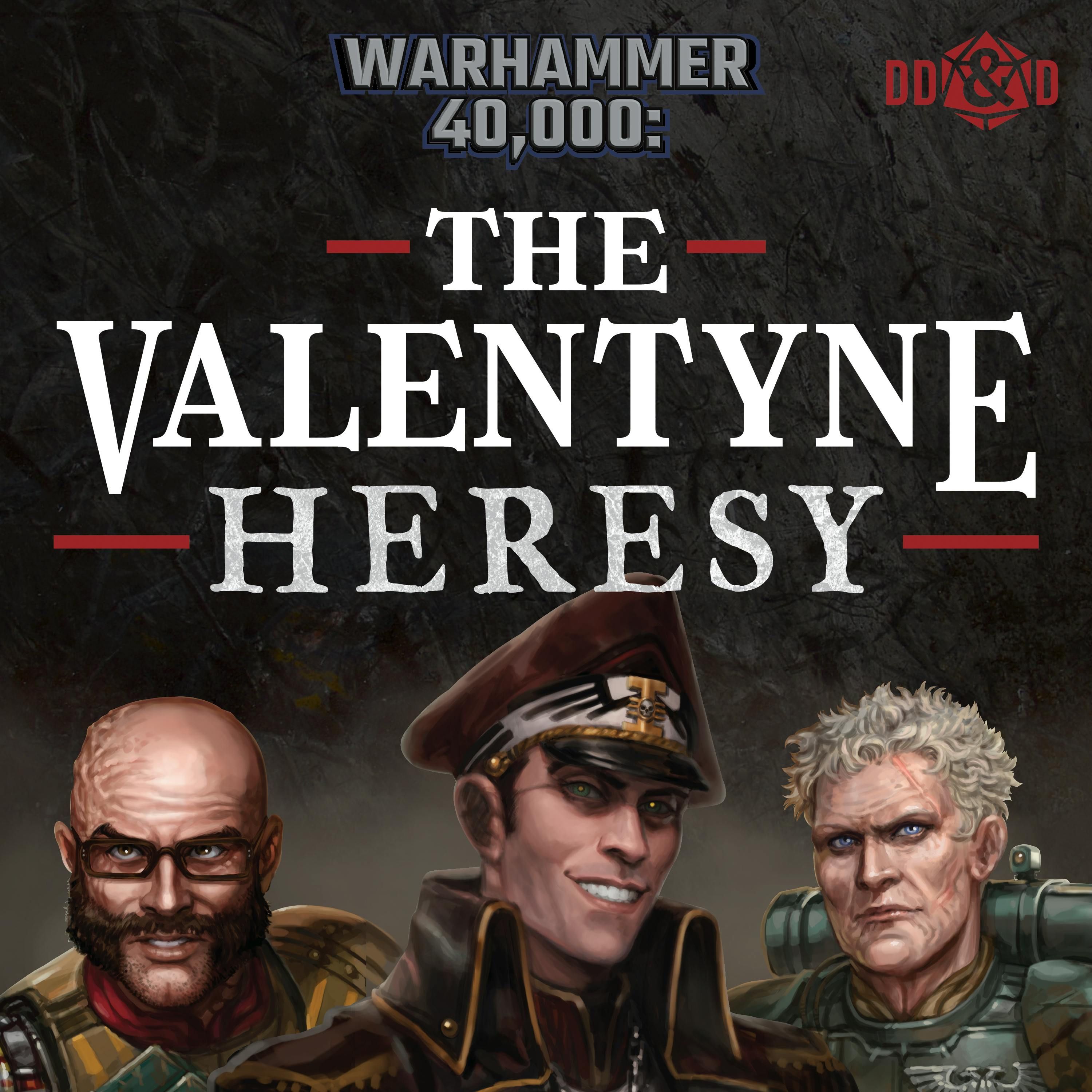 The Valentyne Heresy: A Warhammer 40K RPG