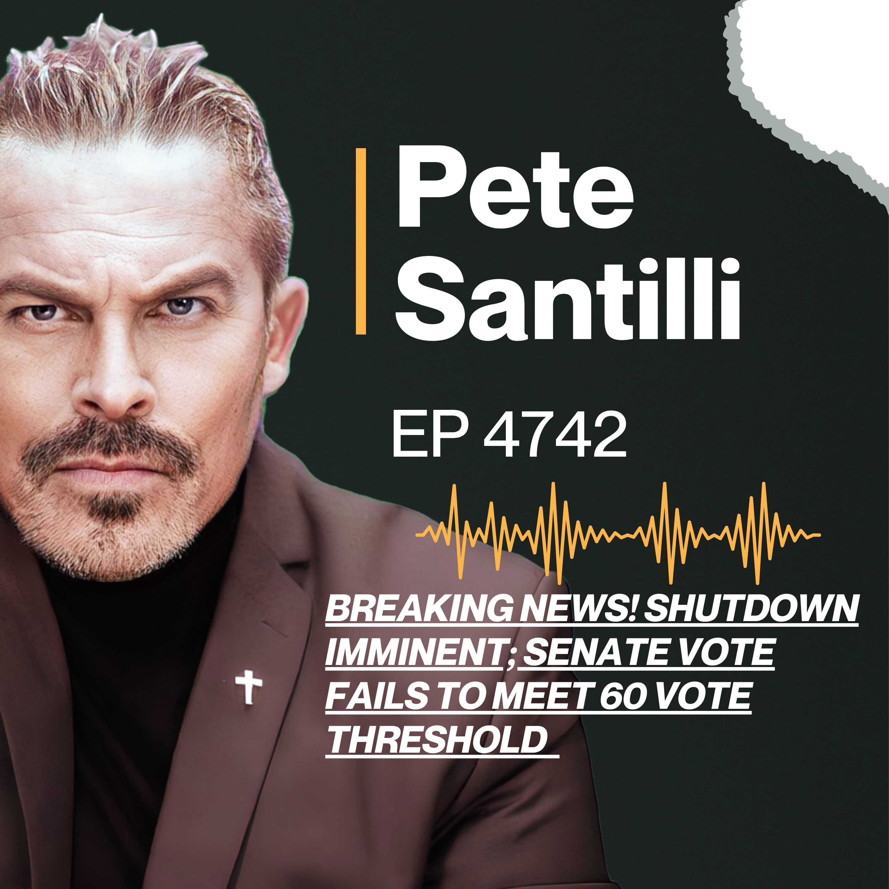 BREAKING NEWS! SHUTDOWN IMMINENT; SENATE VOTE FAILS TO MEET 60 VOTE THRESHOLD [EP 4742]