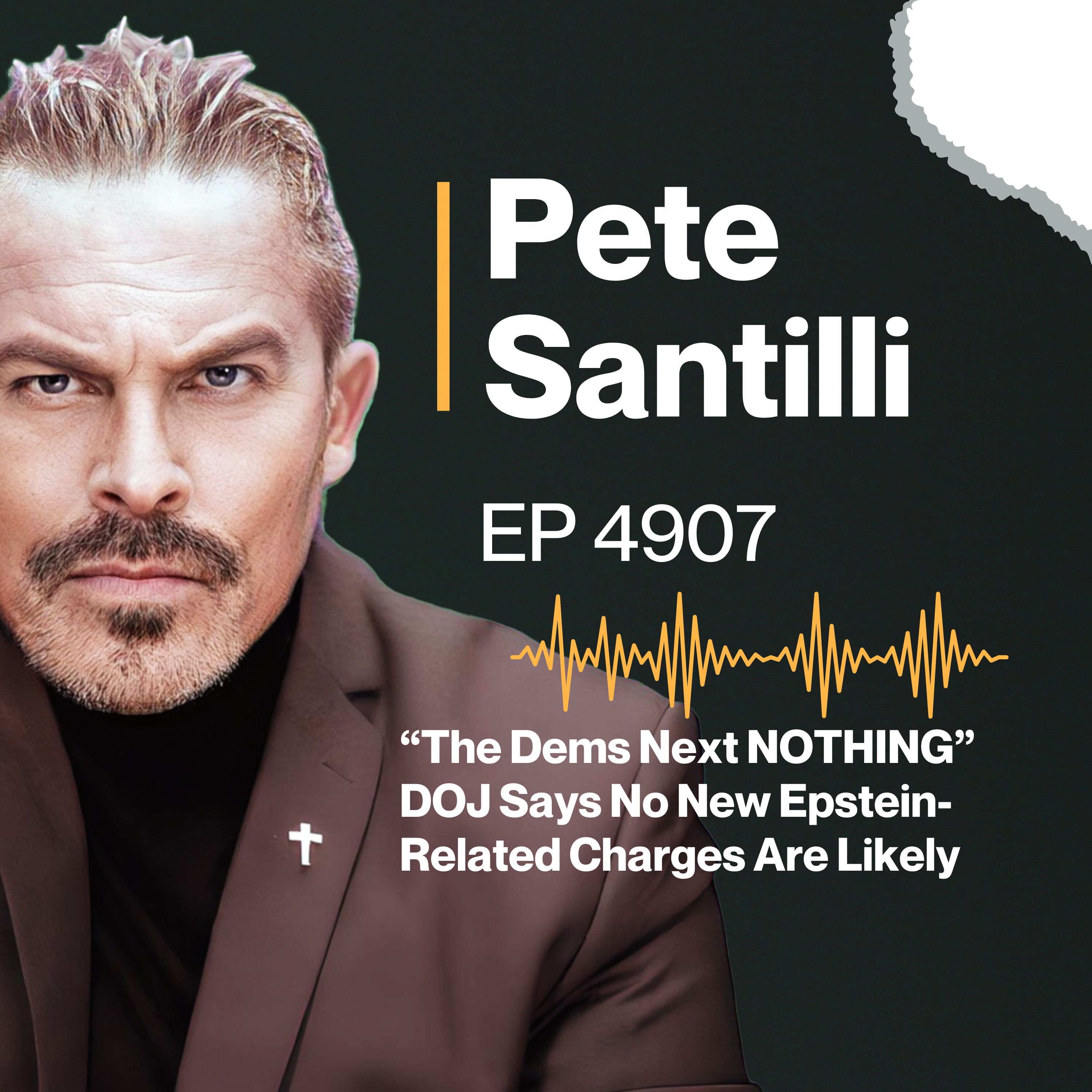 “The Dems Next NOTHING” DOJ Says No New Epstein-Related Charges Are Likely [EP4907]