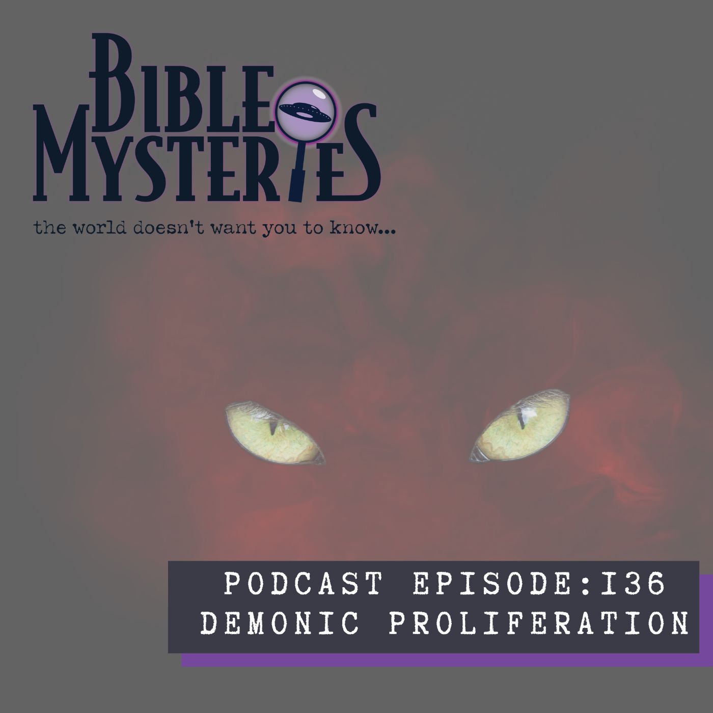 Episode 136: Demonic Proliferation