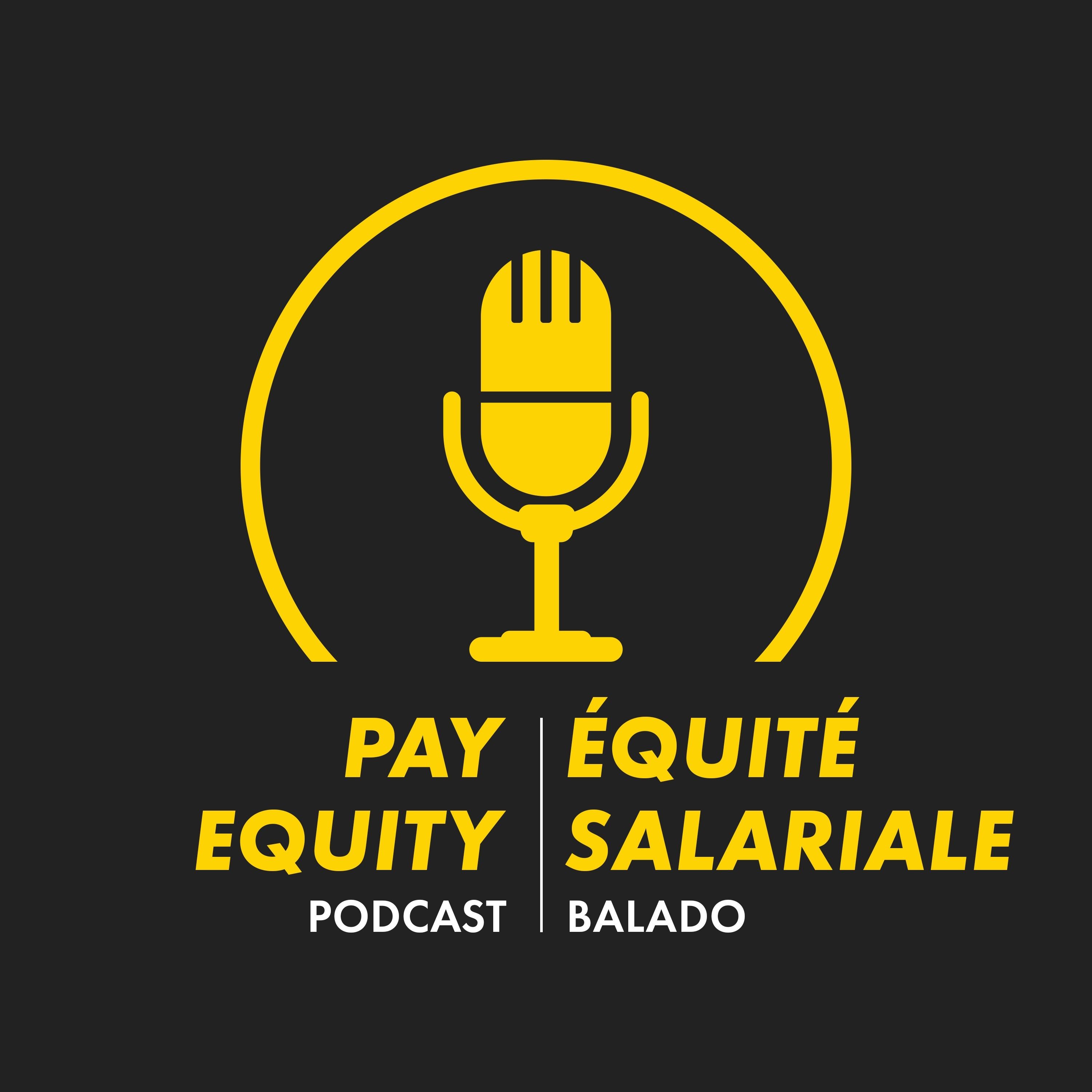 Putting Pay Equity into Practice / Mettre l'équité salariale en pratique podcast artwork