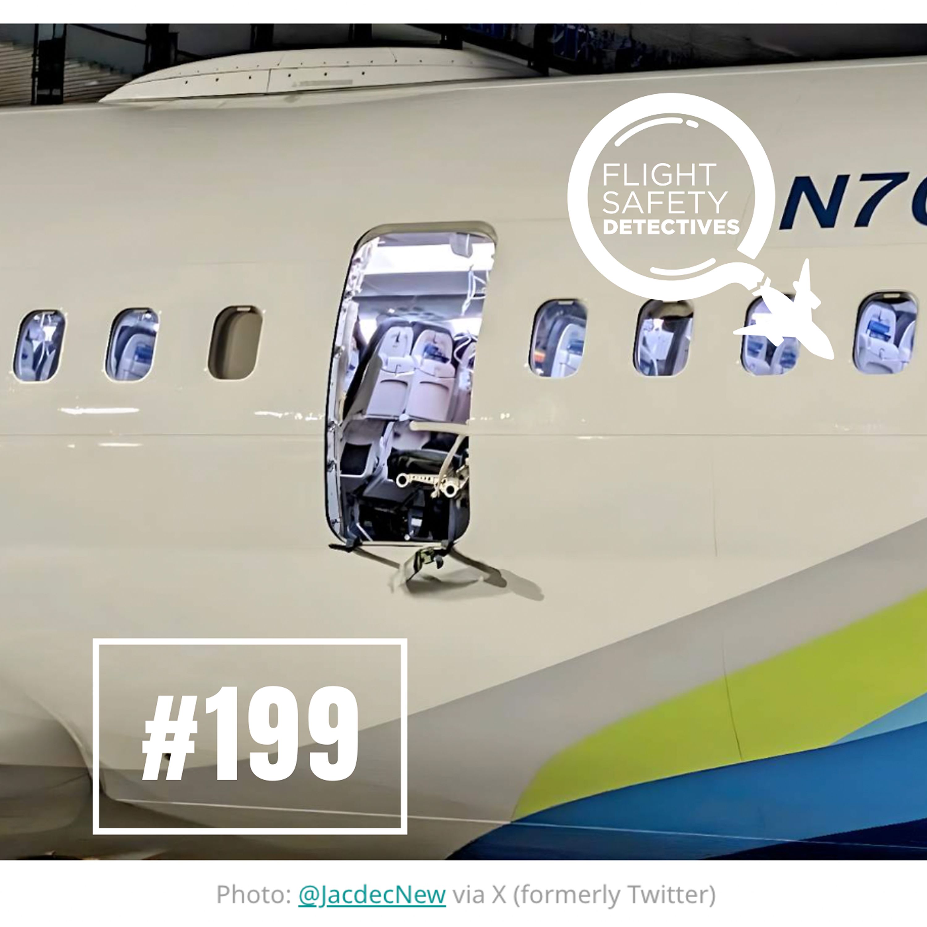 737-9 Max Exit Door Panel Failure – Episode 199