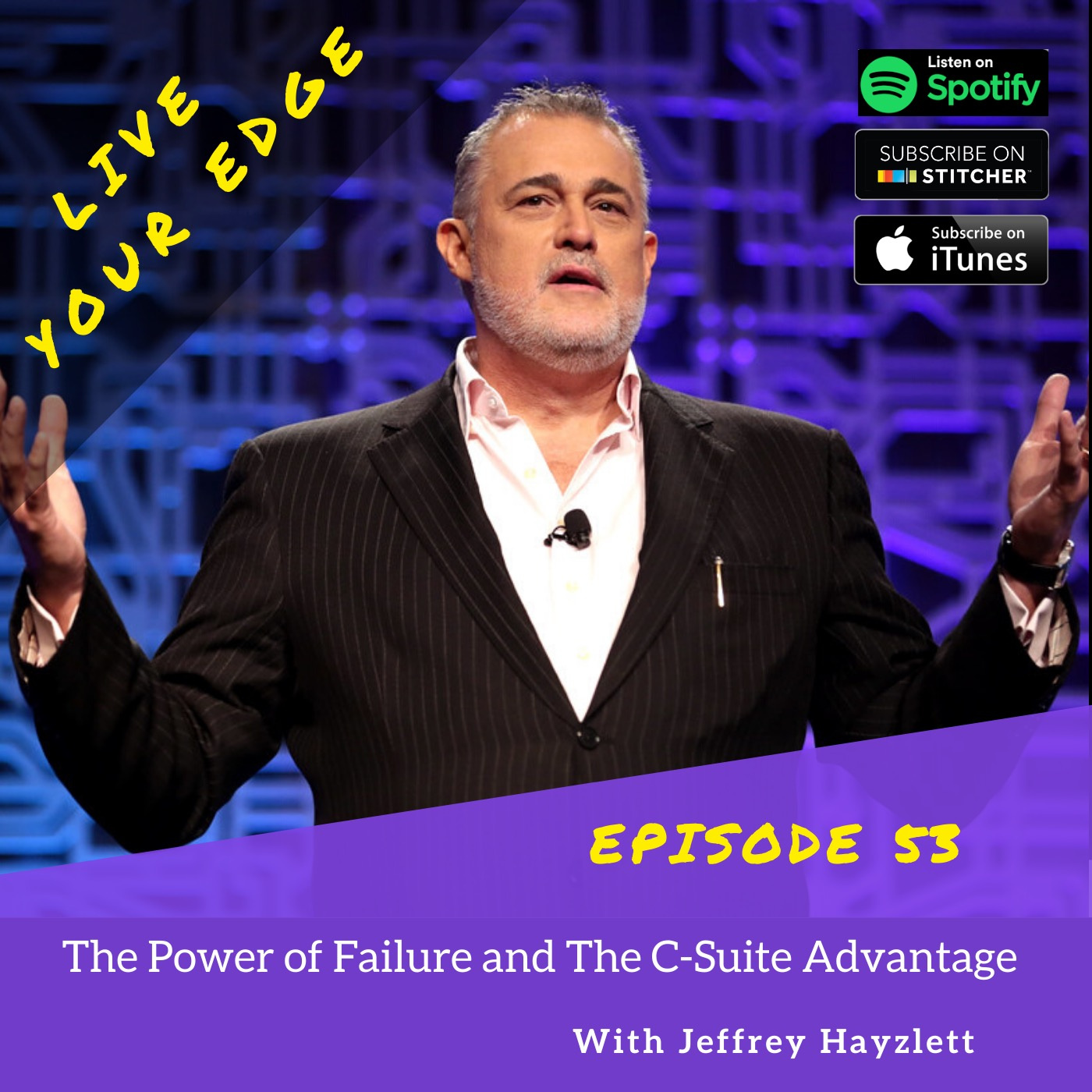 The Power of Failure and The C-Suite Advantage episode artwork