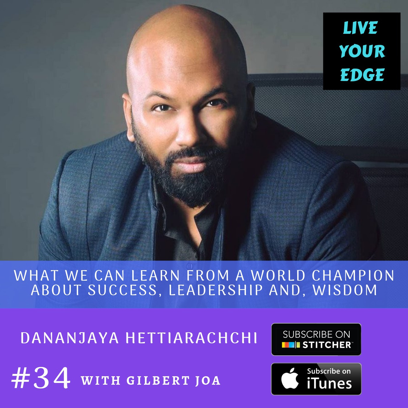 What We Can Learn From A World Champion About Success, Leadership and, Wisdom w/ Dananjaya Hettiarachchi episode artwork