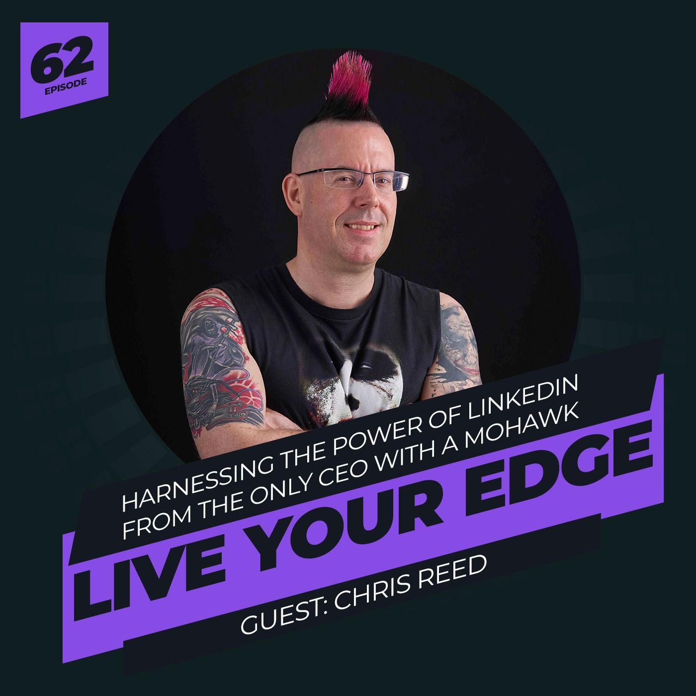 Harnessing the Power of LinkedIn From The Only CEO with a Mohawk episode artwork