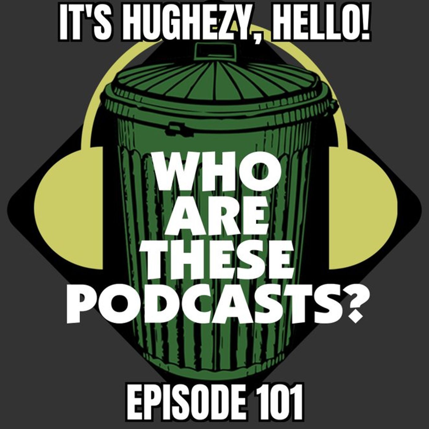 Ep. 101: Karl from Who Are These Podcasts episode artwork