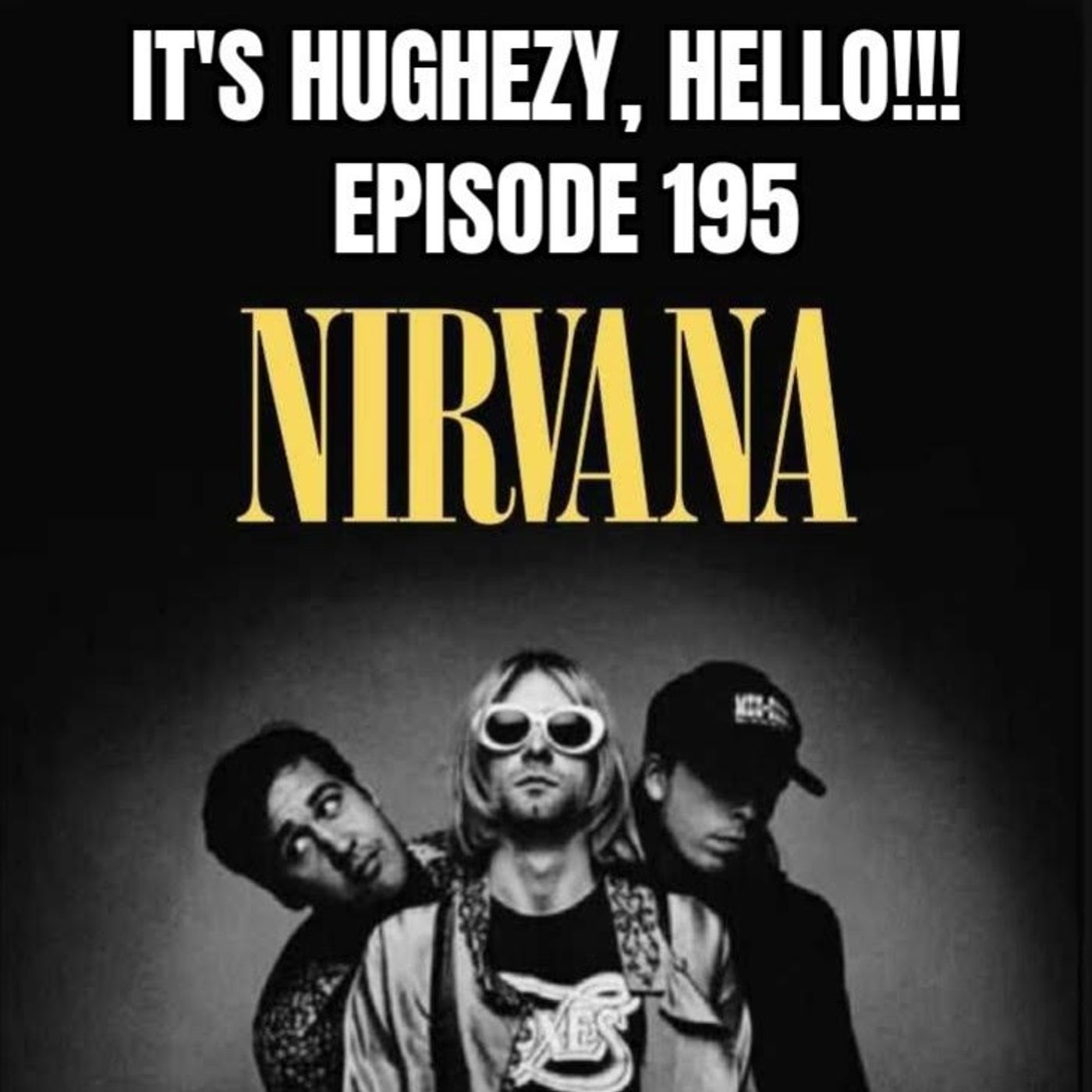 ep. 195: are Nirvana the most overrated band in history? (drunk edition) episode artwork
