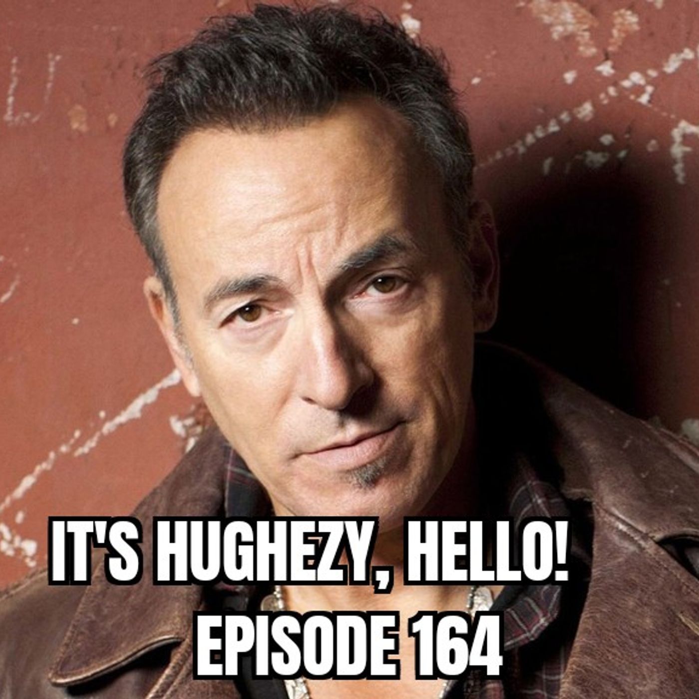 ep. 164: the Bruce Springsteen special... yes, another one already episode artwork
