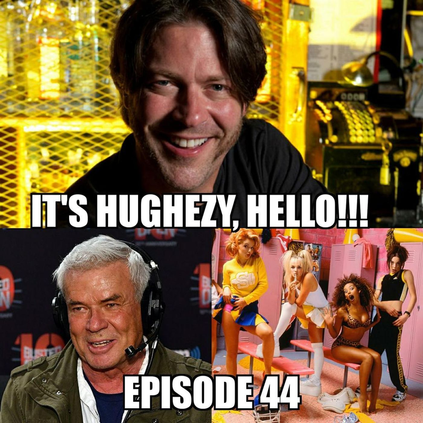 Ep. 44: Don Jamieson, Eric Bischoff, The Spice Girls episode artwork
