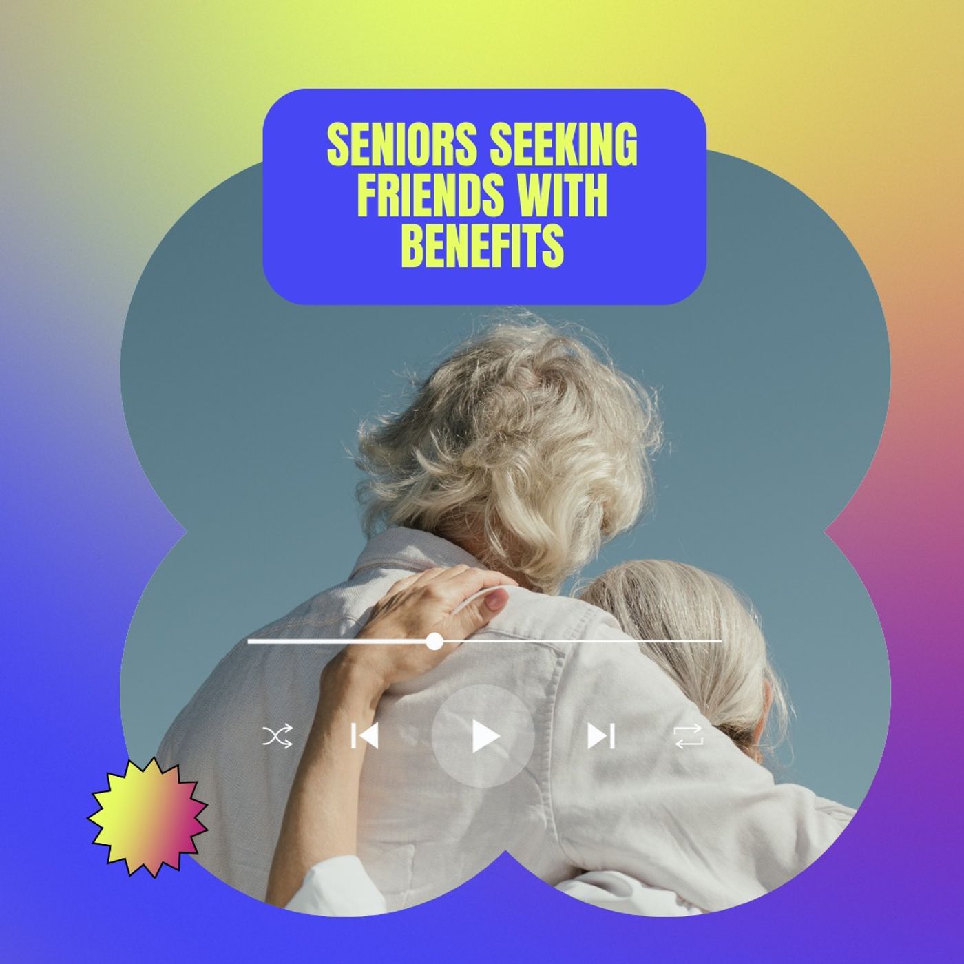 Seniors Seeking Friends With Benefits
