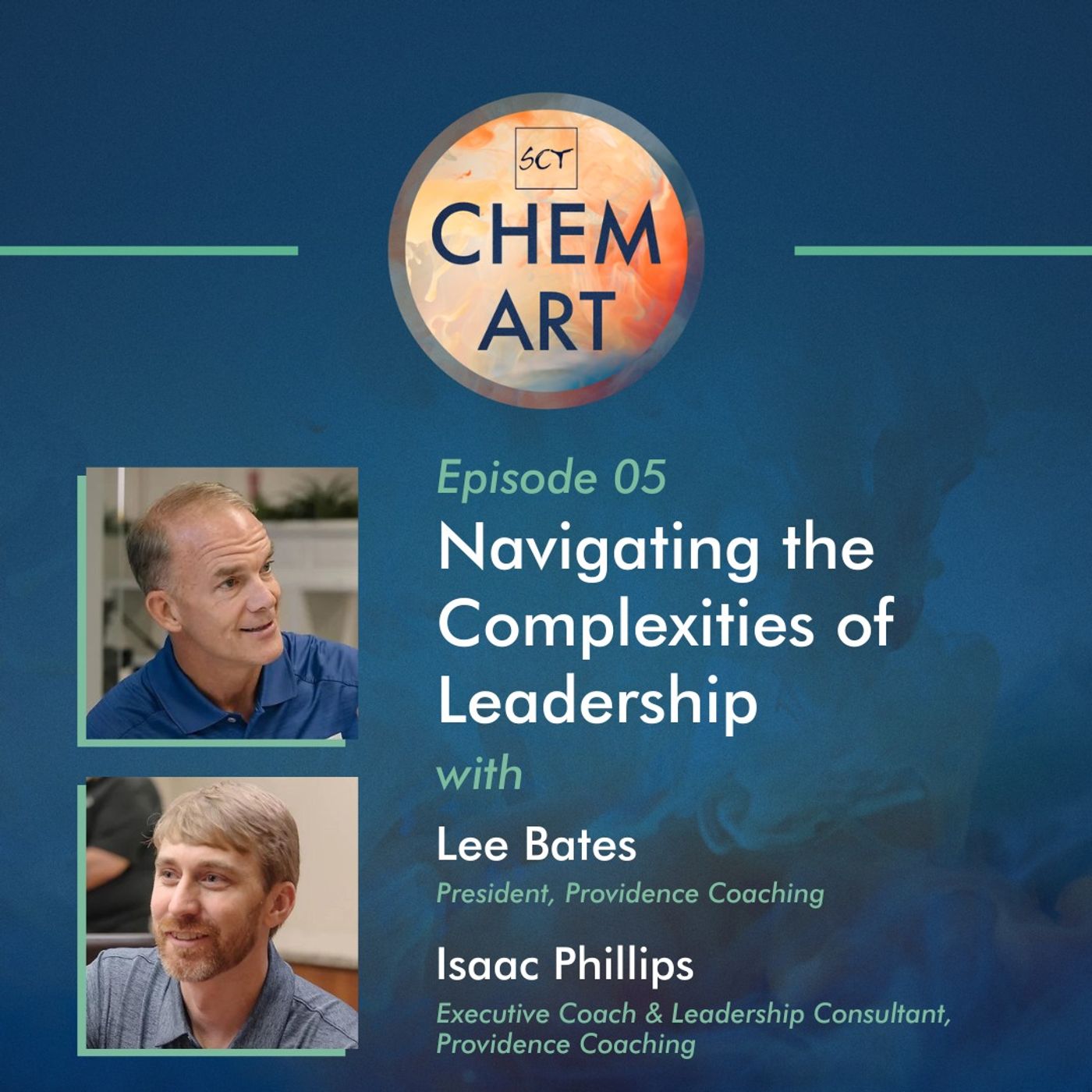 EP5: Navigating the Complexities of Leadership: Insights from Providence Coaching