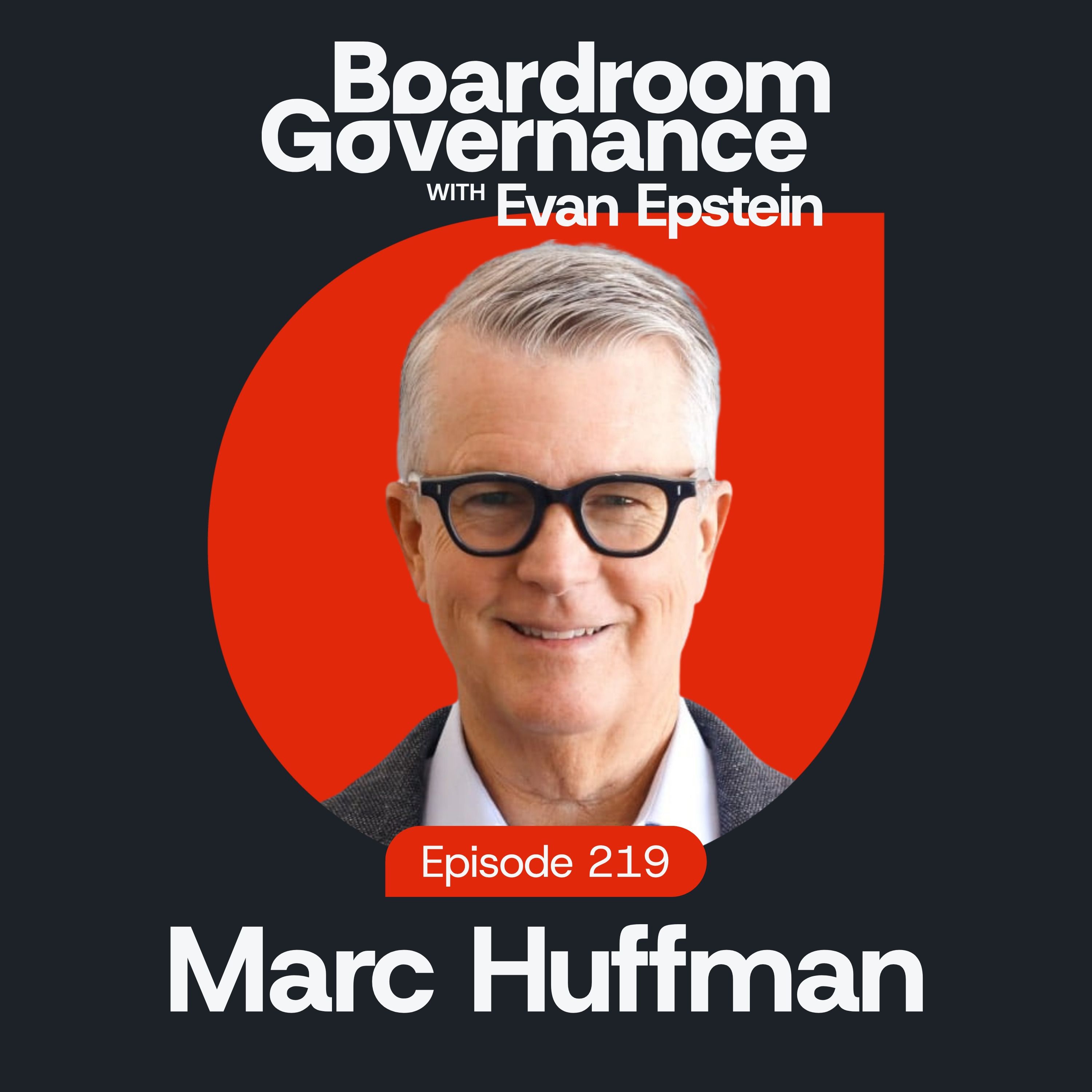 Marc Huffman, CEO of OnBoard: AI Governance Inside the Board Portal episode artwork