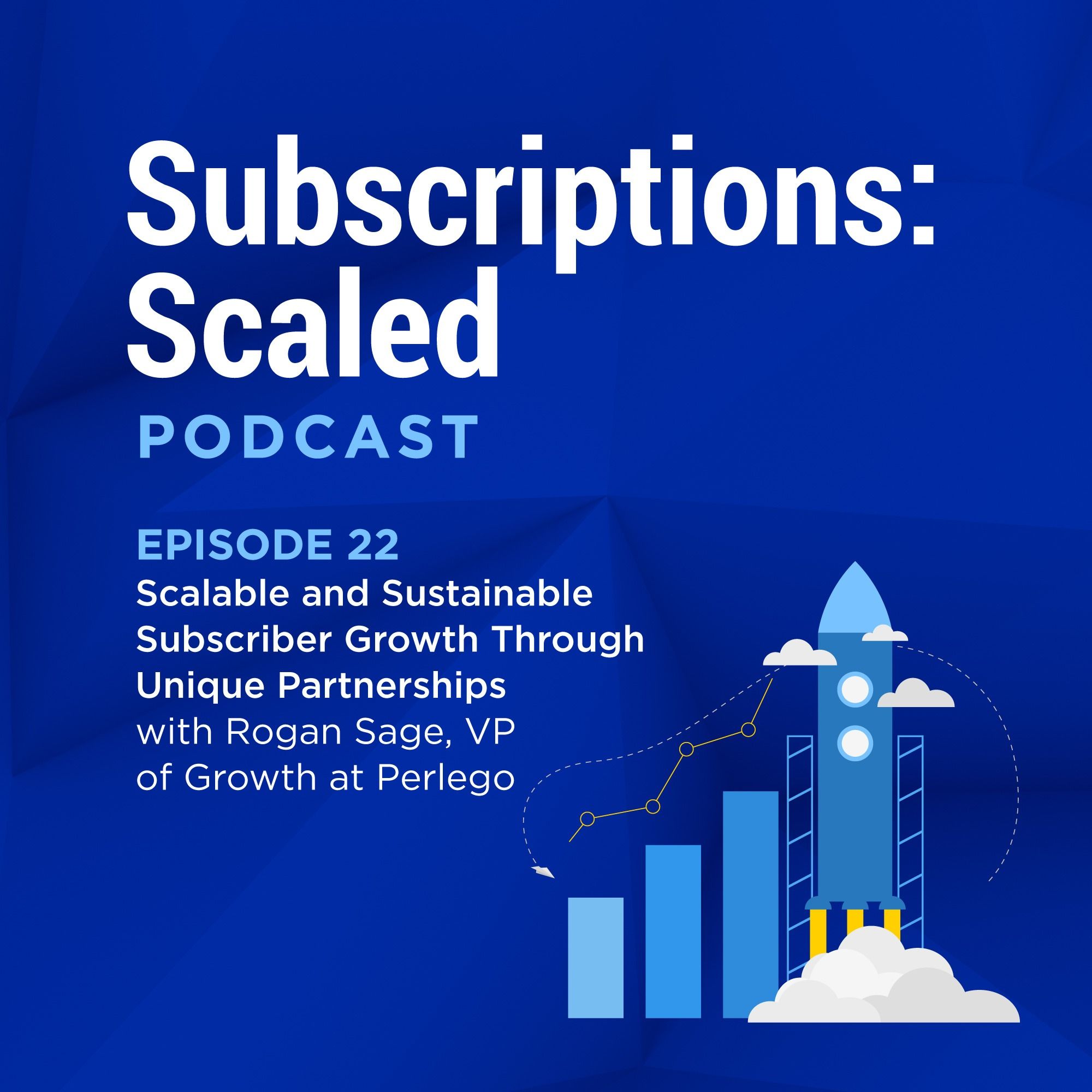 cover of episode Scalable and Sustainable Subscriber Growth Through Unique Partnerships with Rogan Sage, VP of Growth at Perlego
