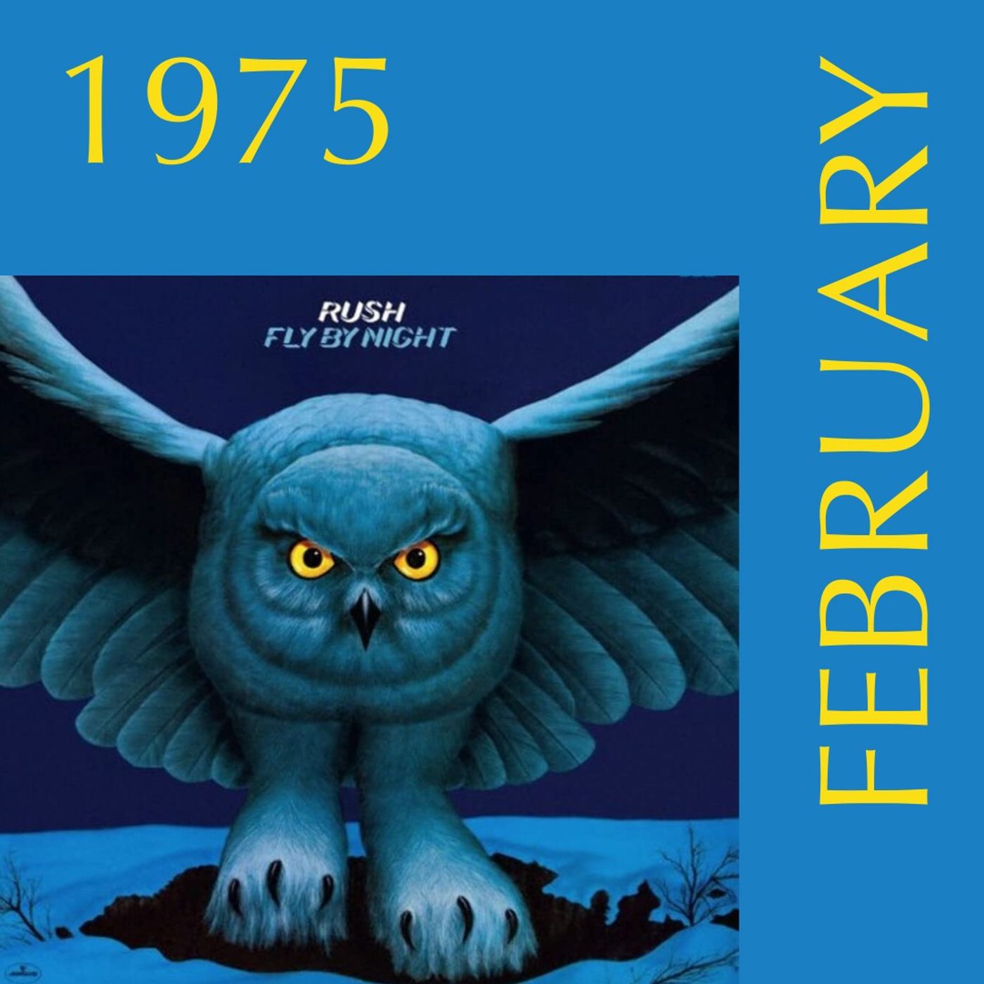 1975 - February:  Rush “Fly By Night”