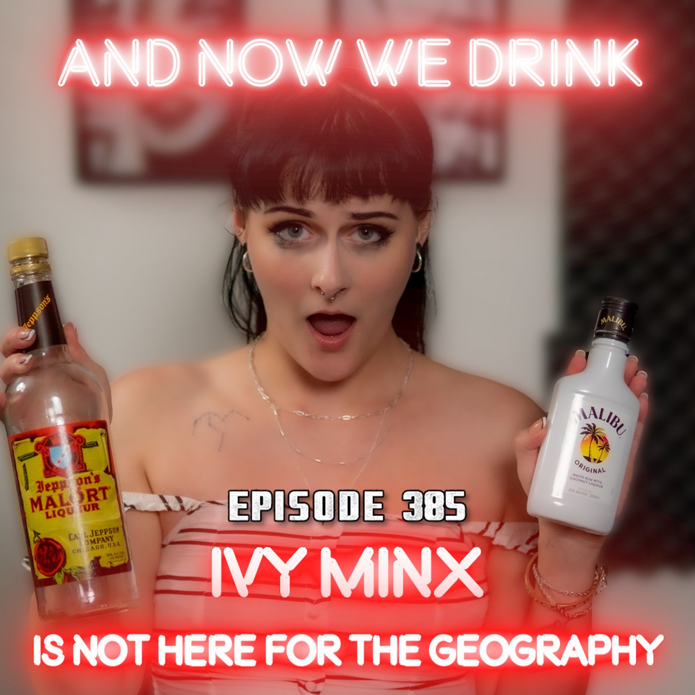 And Now We Drink Episode 385: With Ivy Minx episode artwork