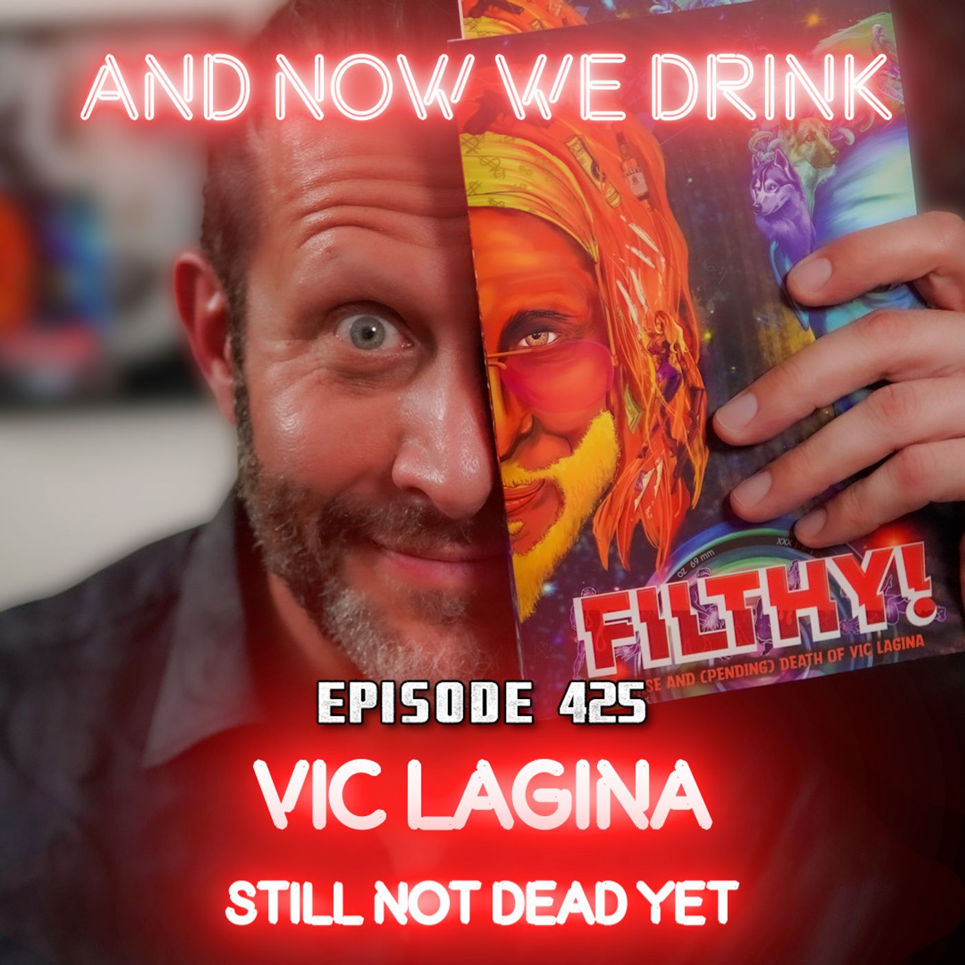 And Now We Drink Episode 425: With Vic Lagina episode artwork