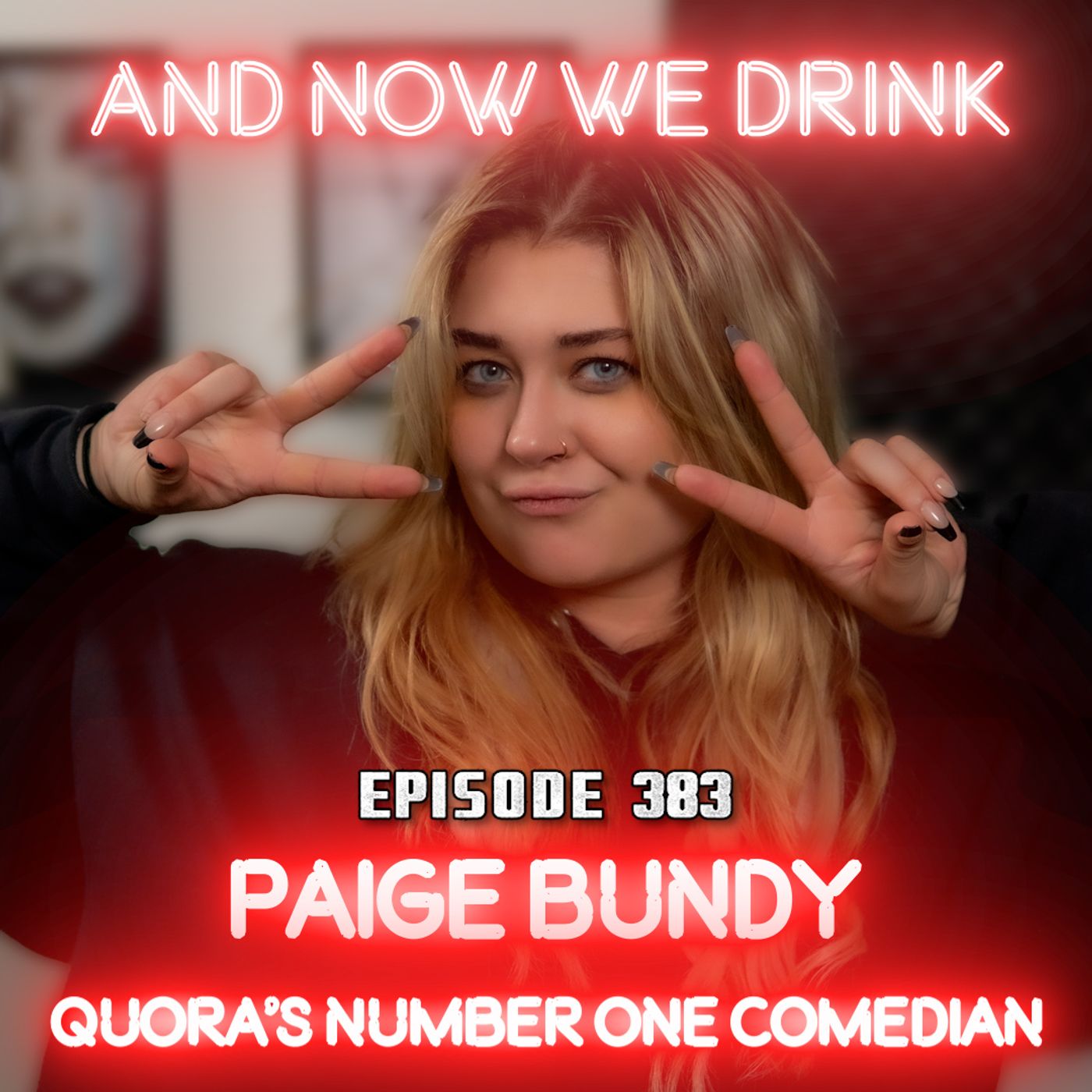 And Now We Drink Episode 383: With Paige Bundy episode artwork
