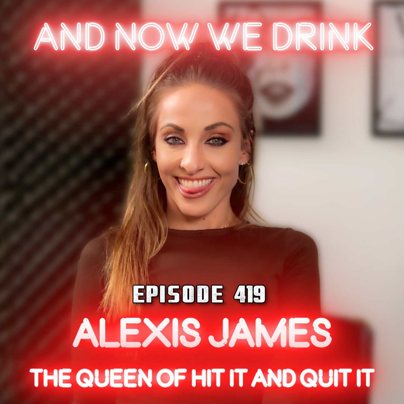 And Now We Drink Episode 419: With Alexis James episode artwork