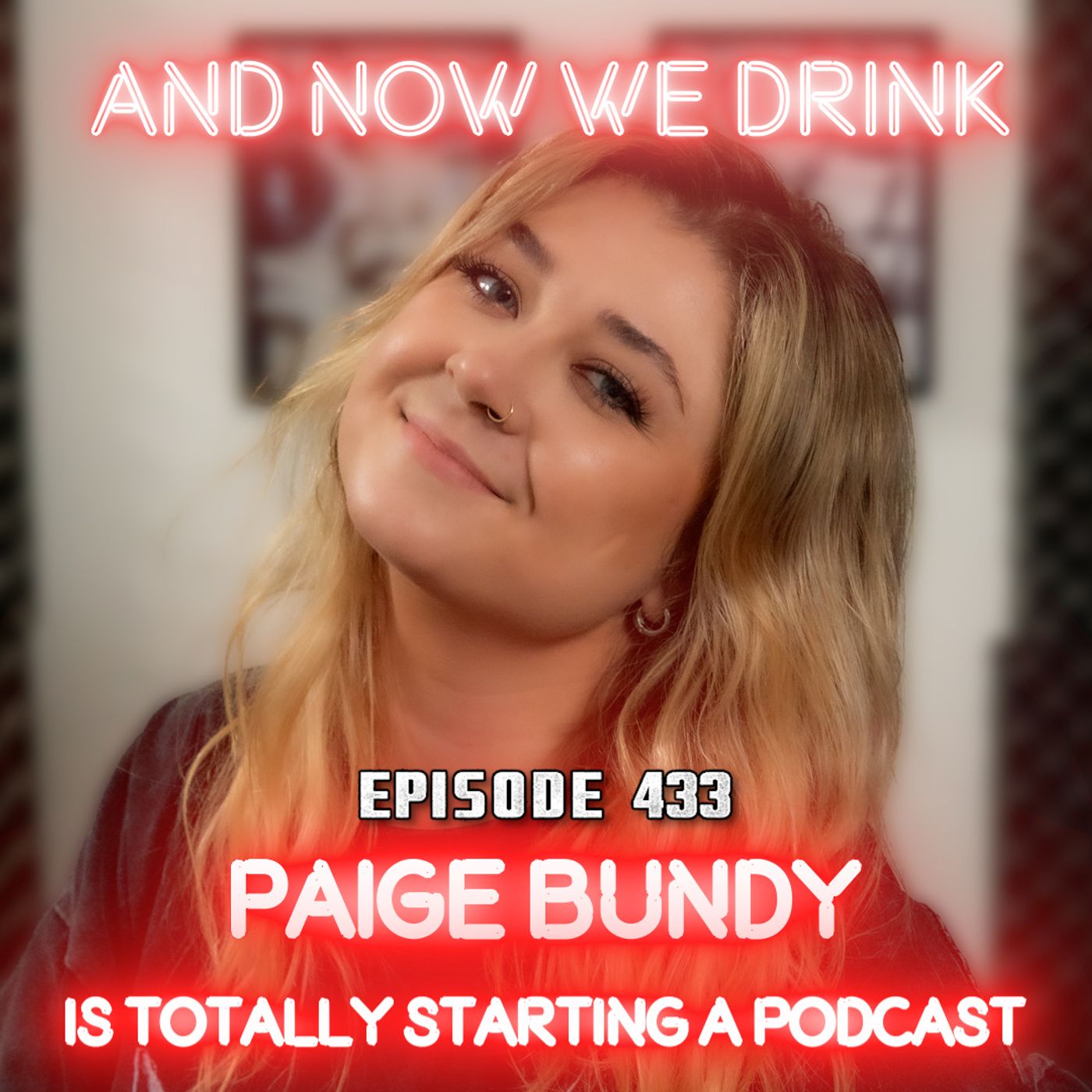And Now We Drink Episode 433: With Paige Bundy episode artwork