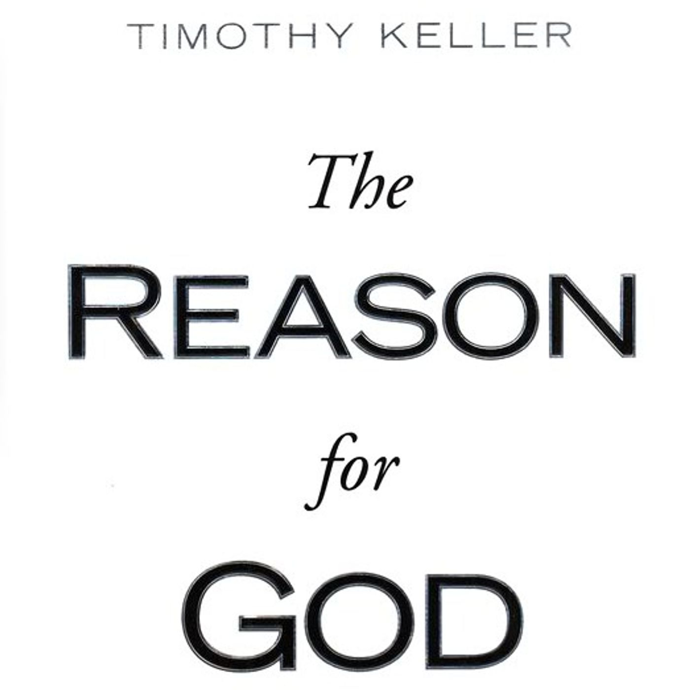 #89 The Reason for God